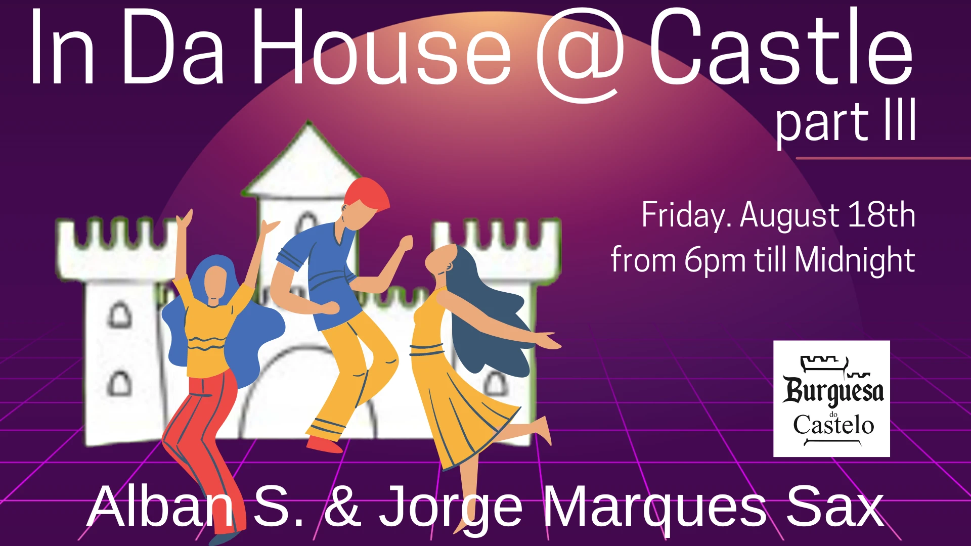 In Da House @ Castle Part III