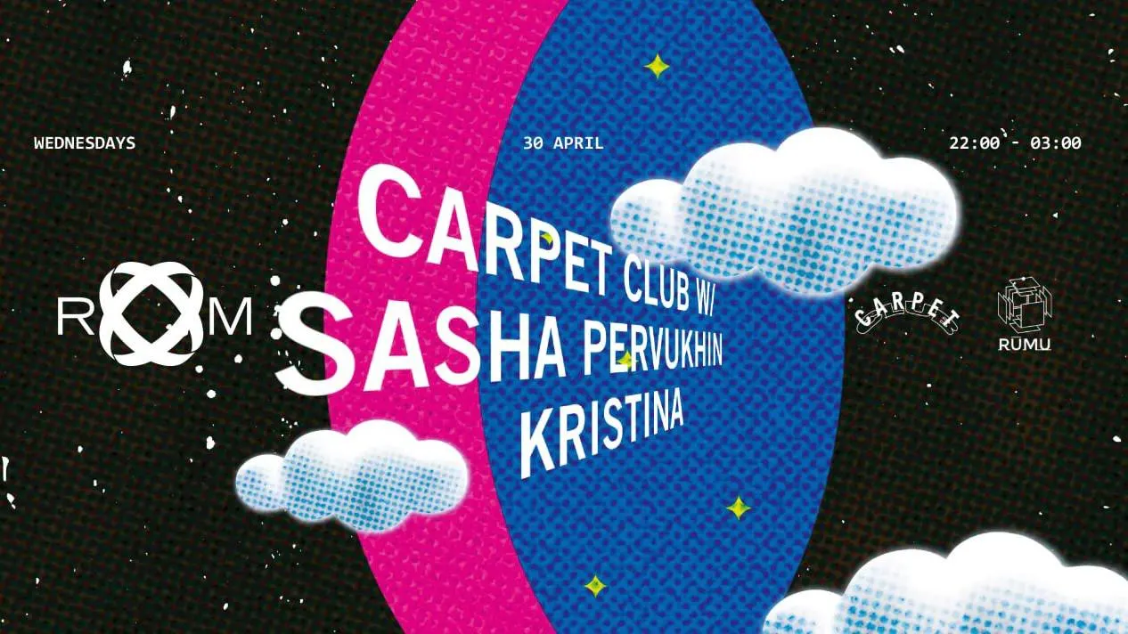 Room: Carpet Club W/ Sasha Pervukhin, Kristina