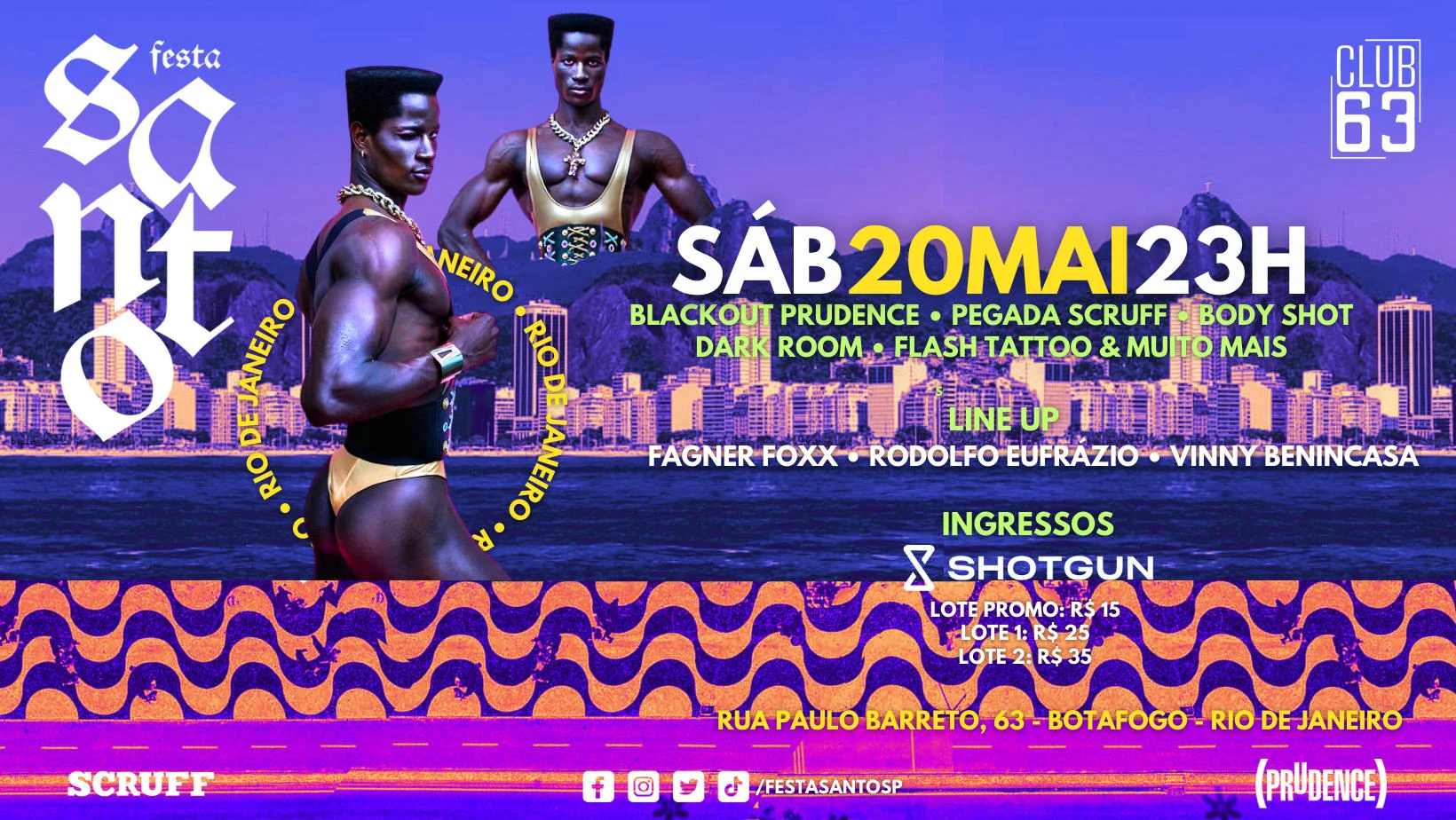 Festa Santo @ Club 63 - Rio De Janeiro