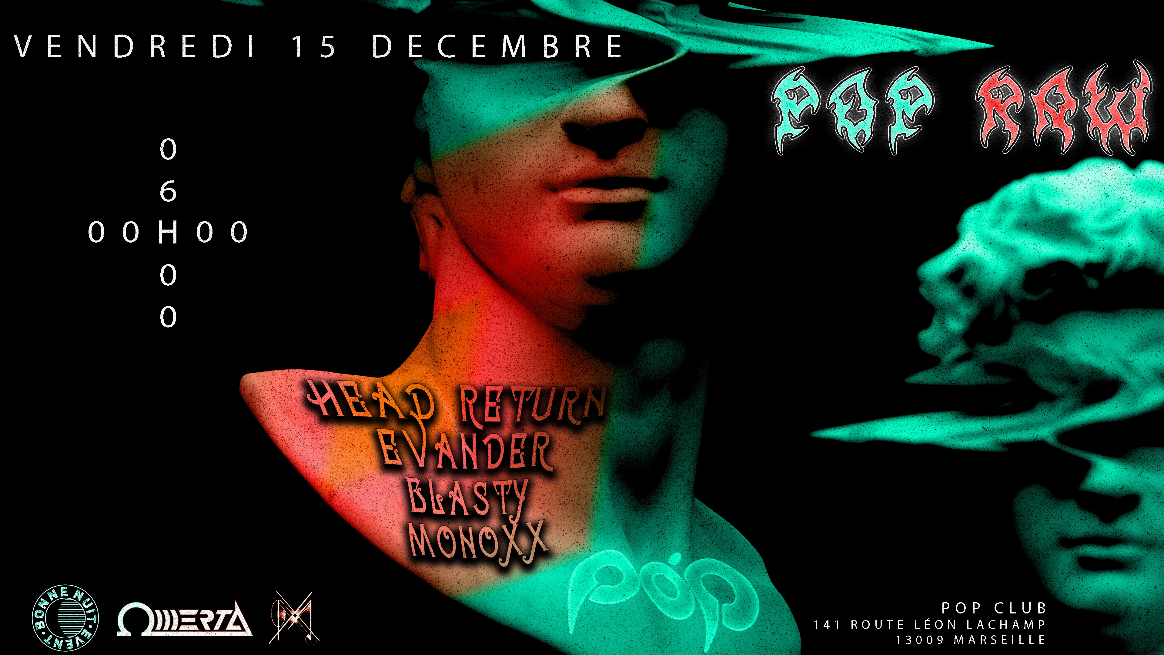 Pop Raw #1 W/ Head Return, Evänder, Blasty, M0noxx