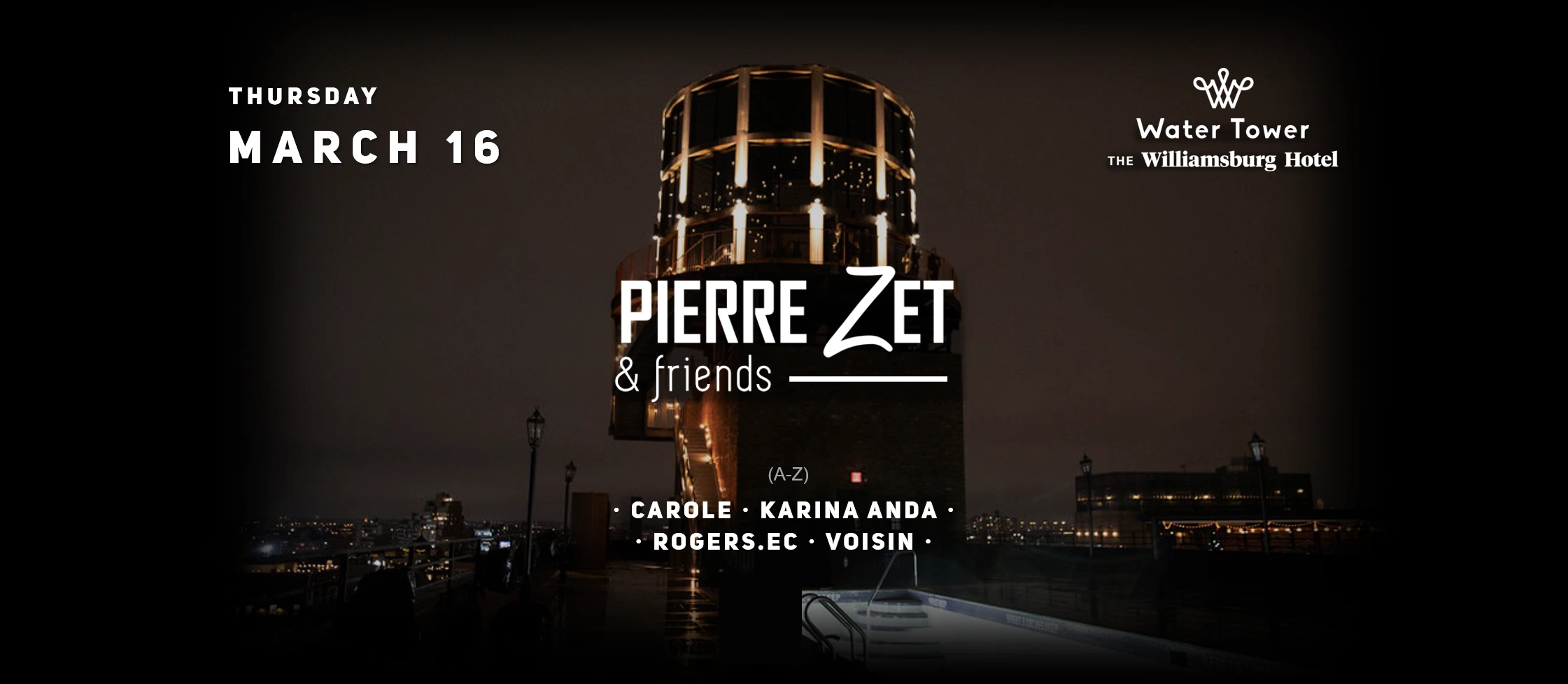 Pierre Zet & Friends @ Water Tower | Thursday March 16, 2023