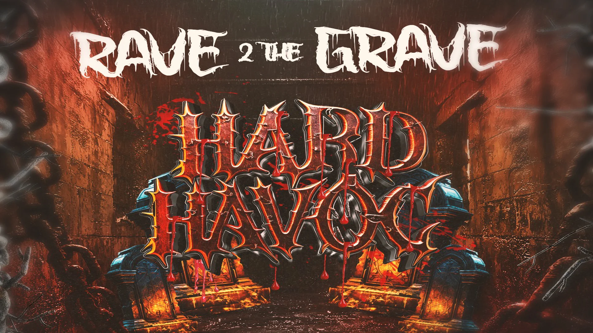 Hard Havoc Presents: Rave To The Grave