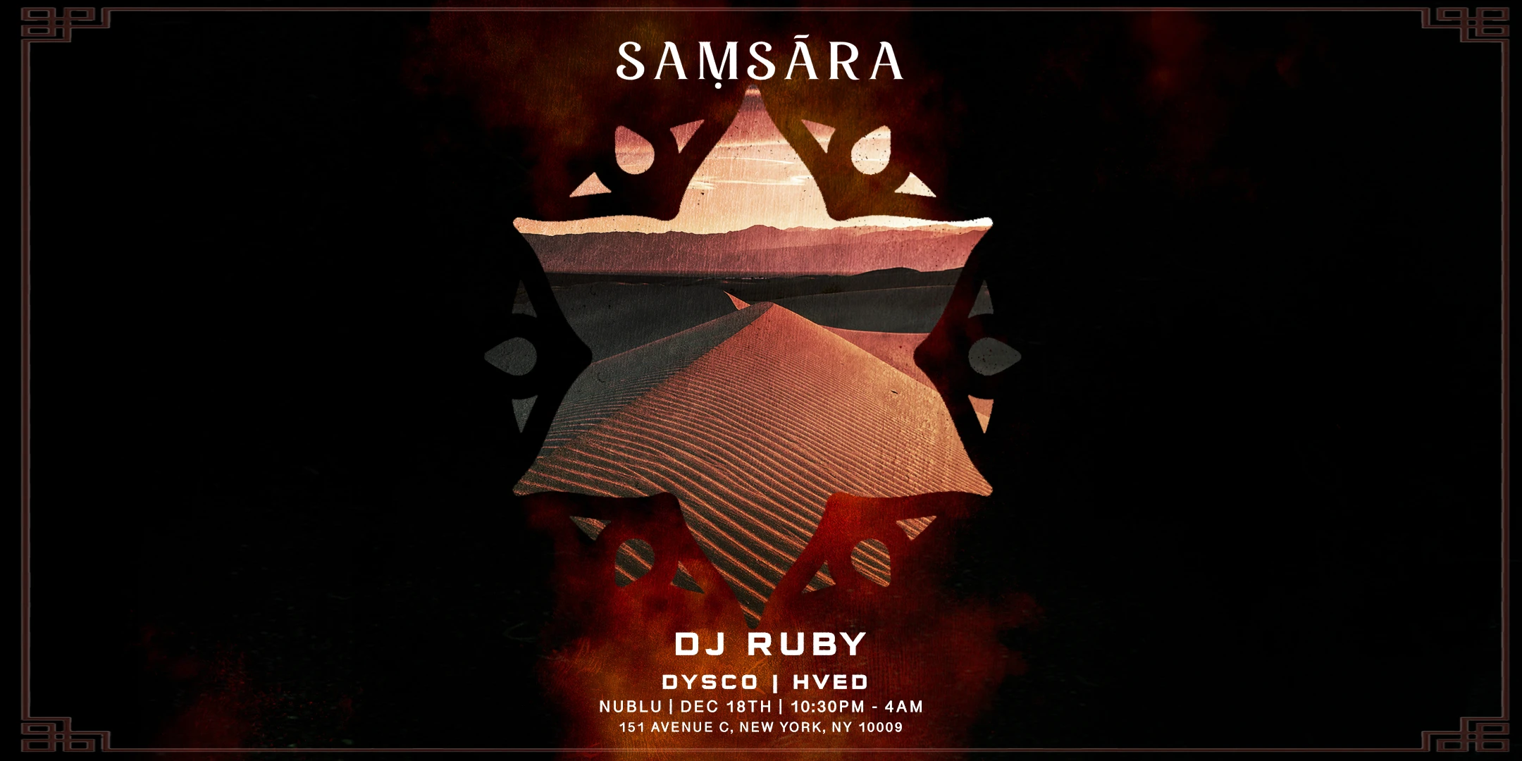 Samsara: Dj Ruby, Dysco, & Hved