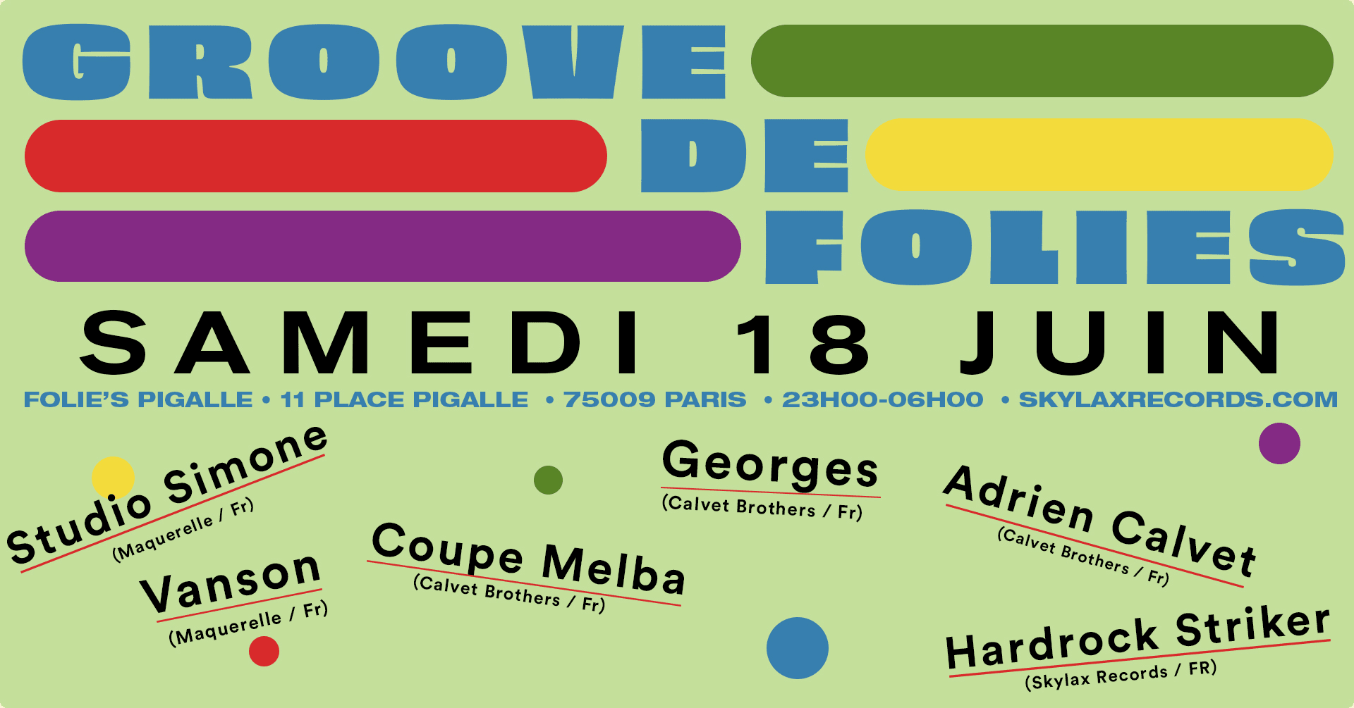 Groove De Folies W/ Calvet Brothers, Maquerelle & Skylax 