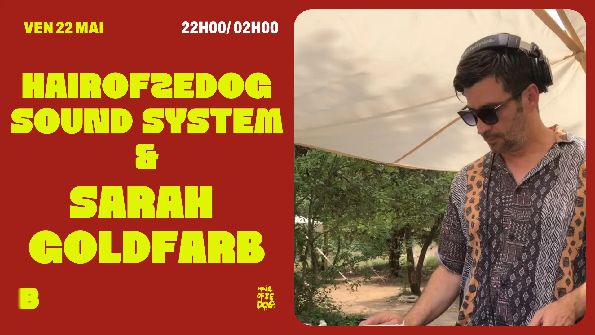 Hairofzedog Sound System & Sarah  Goldfarb @ Le Bouge