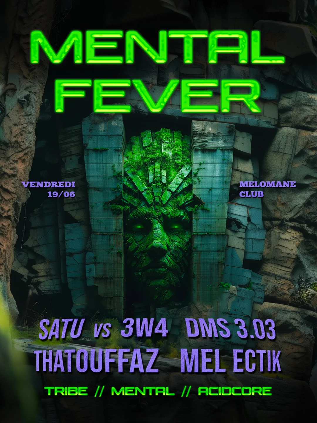 Mental Fever [Tribe - Mental - Acidcore]