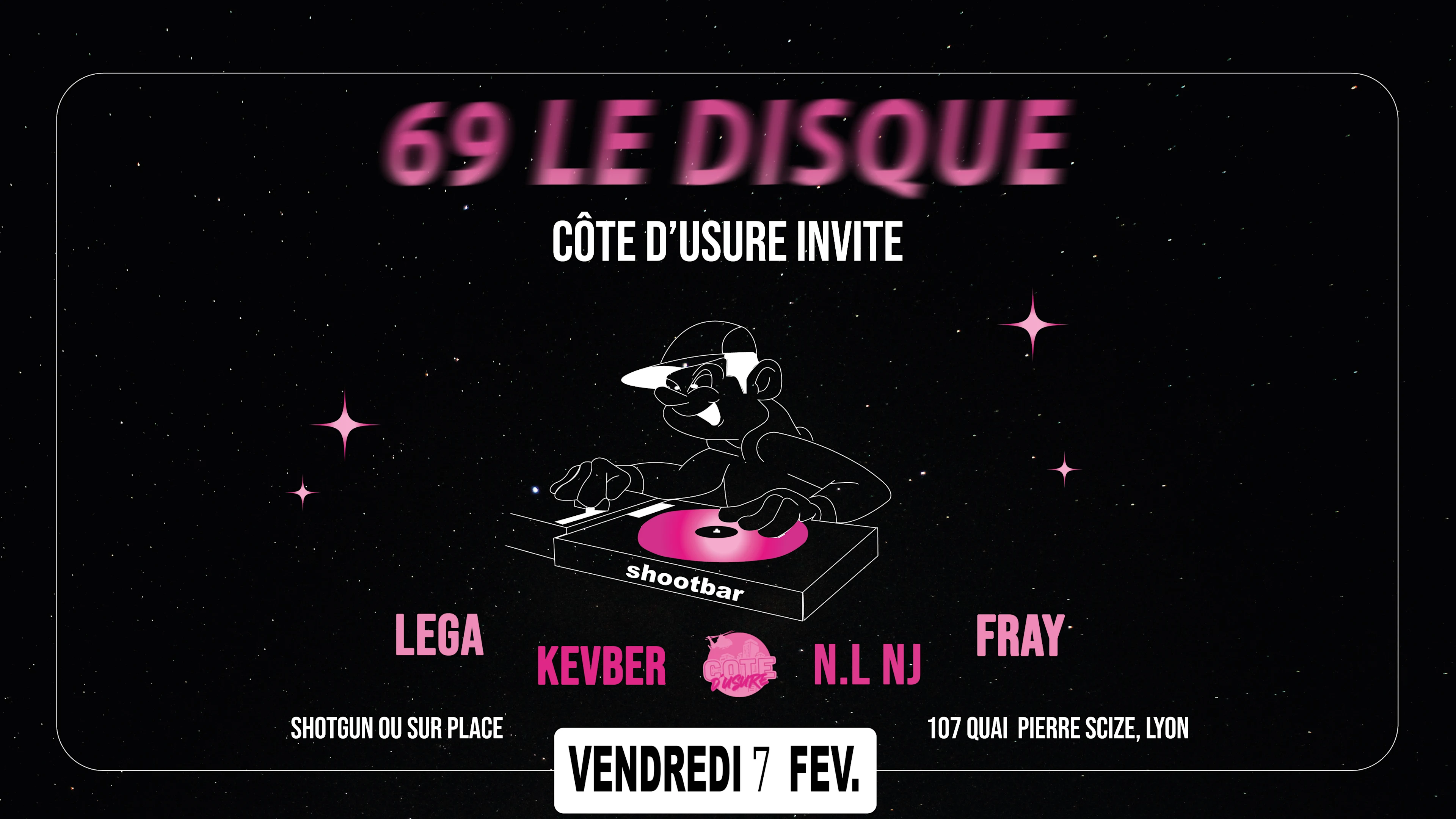 69 Le Disque - Côte D'usure S'invite Au Shootbar !