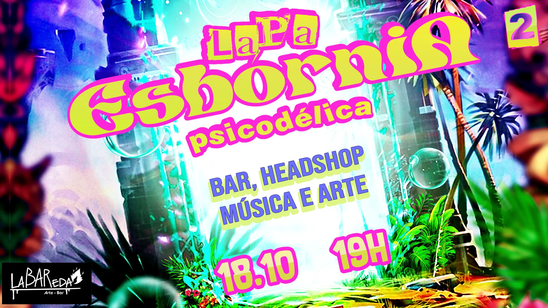 Lapa Esbórnia Psicodélica