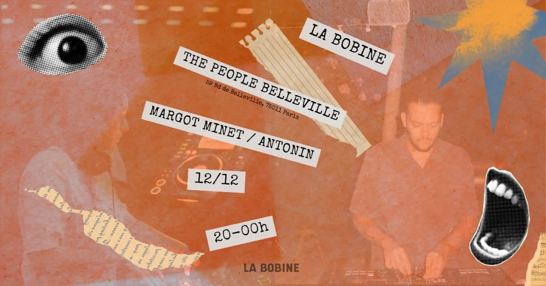 Soirée La Bobine Avec Margot Minet Et Antonin