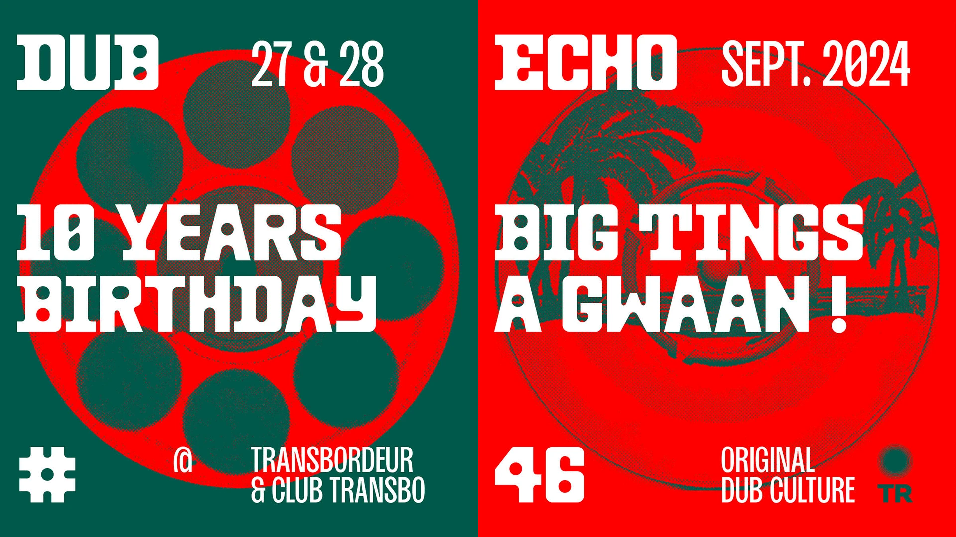 Dub Echo 10 Years Birthday #1