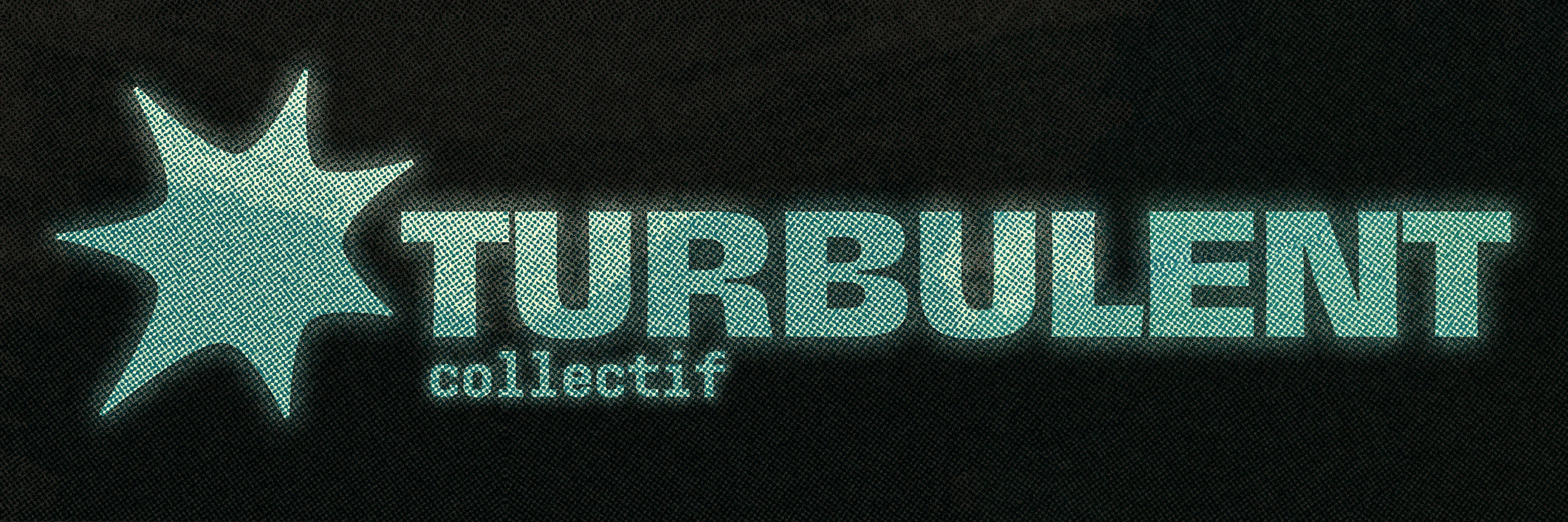 Turbulent