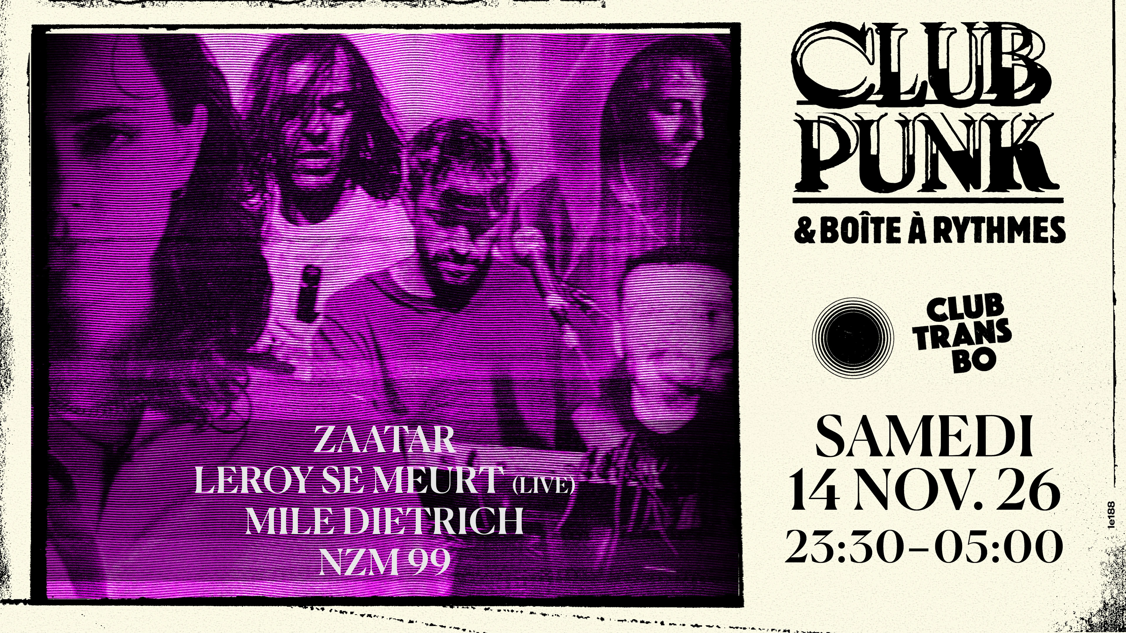 Club Punk & Boîte À Rythmes : Zaatar زَعْتَر, Leroy Se Meurt