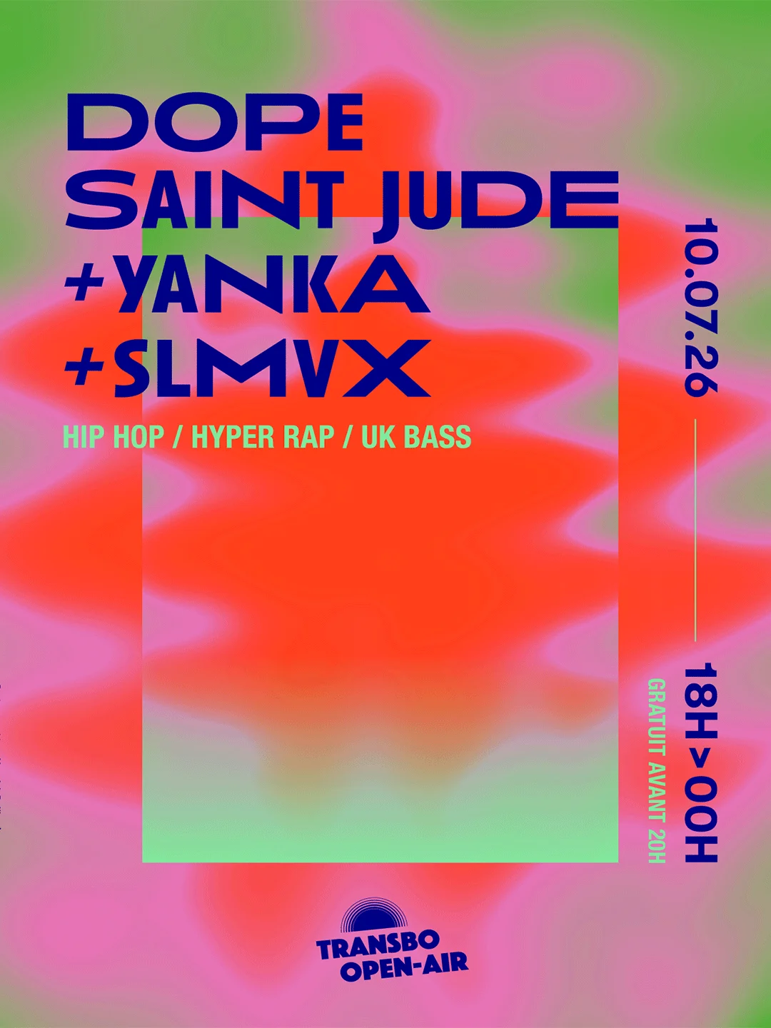 Transbo Open-Air : Dope Saint Jude + Yanka + Slmvx