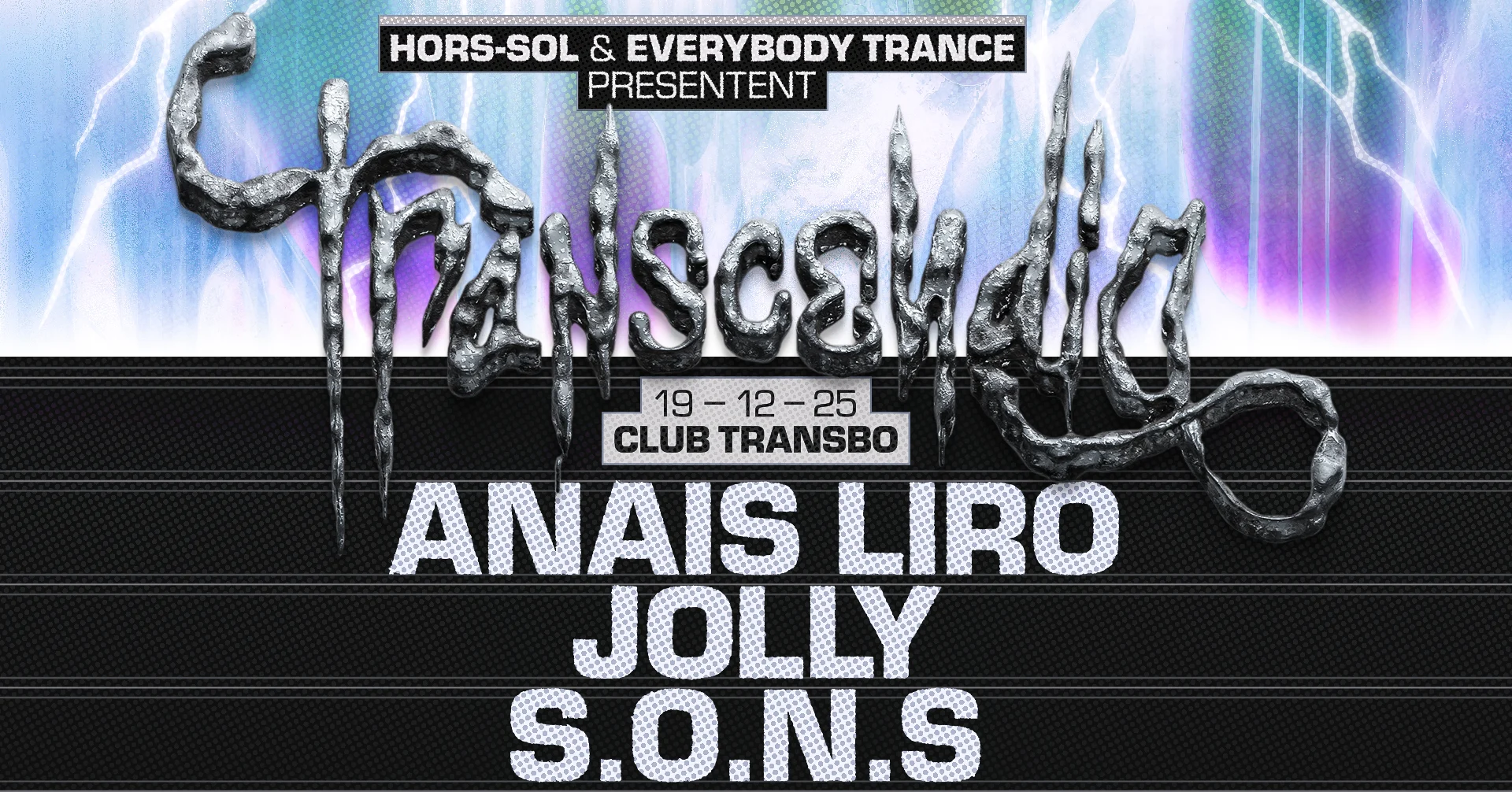 Hors-Sol & Everybody Trance : Transcendia [Lyon] W/ S.O.N.S