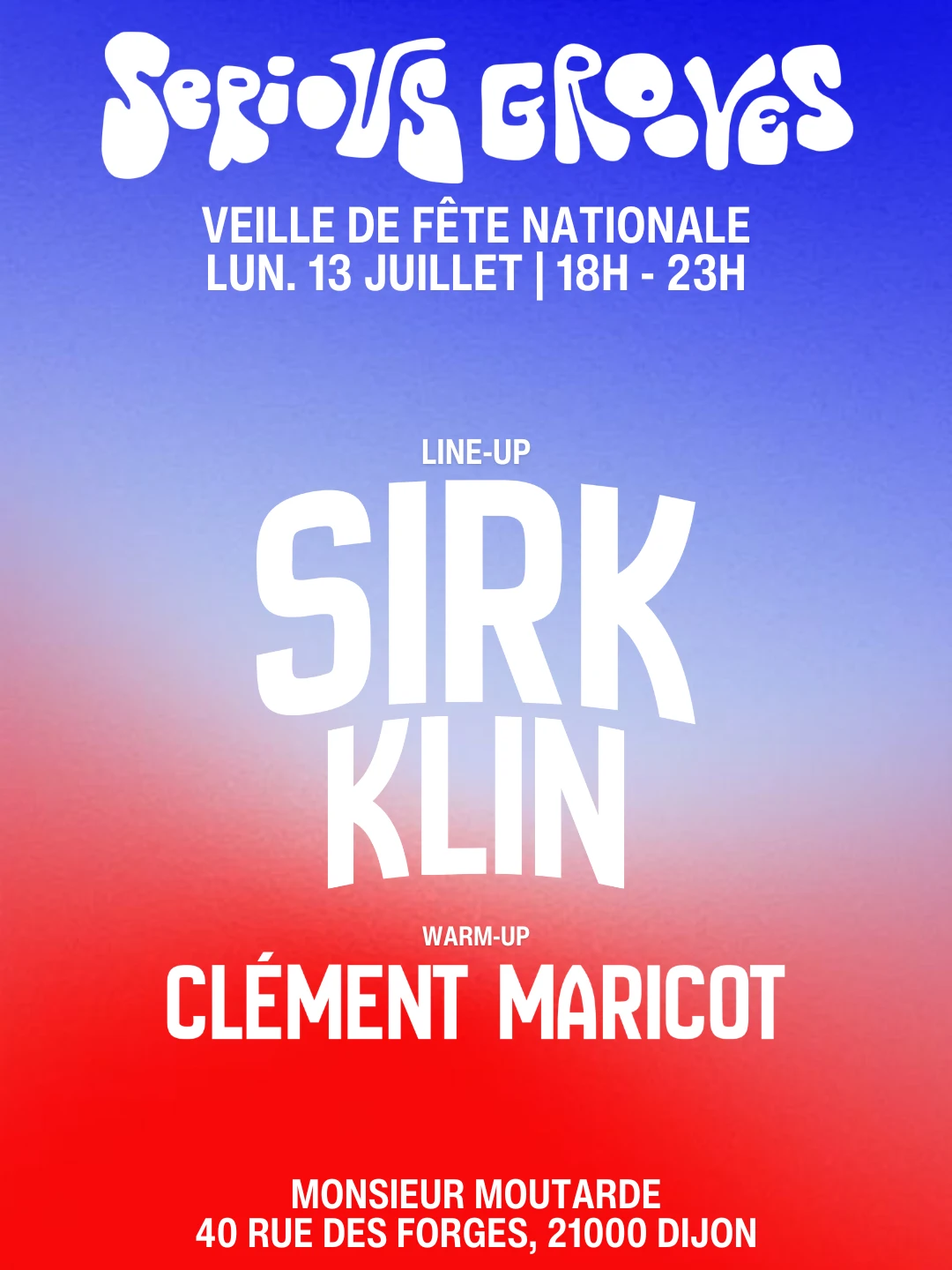 Serious Grooves Fête Nationale - Sirk & Klin