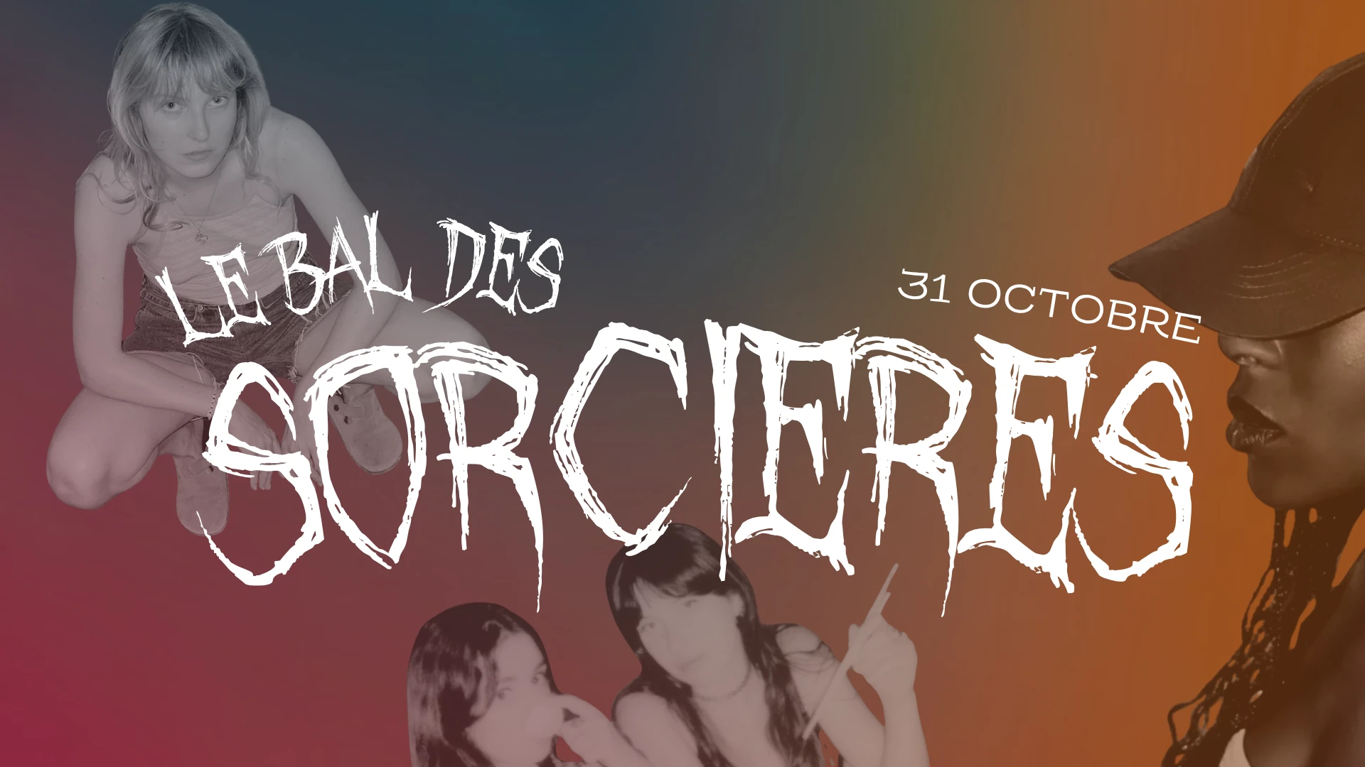Le Bal Des Sorcières - Concert & Dj Set - Prog 100% Meufs