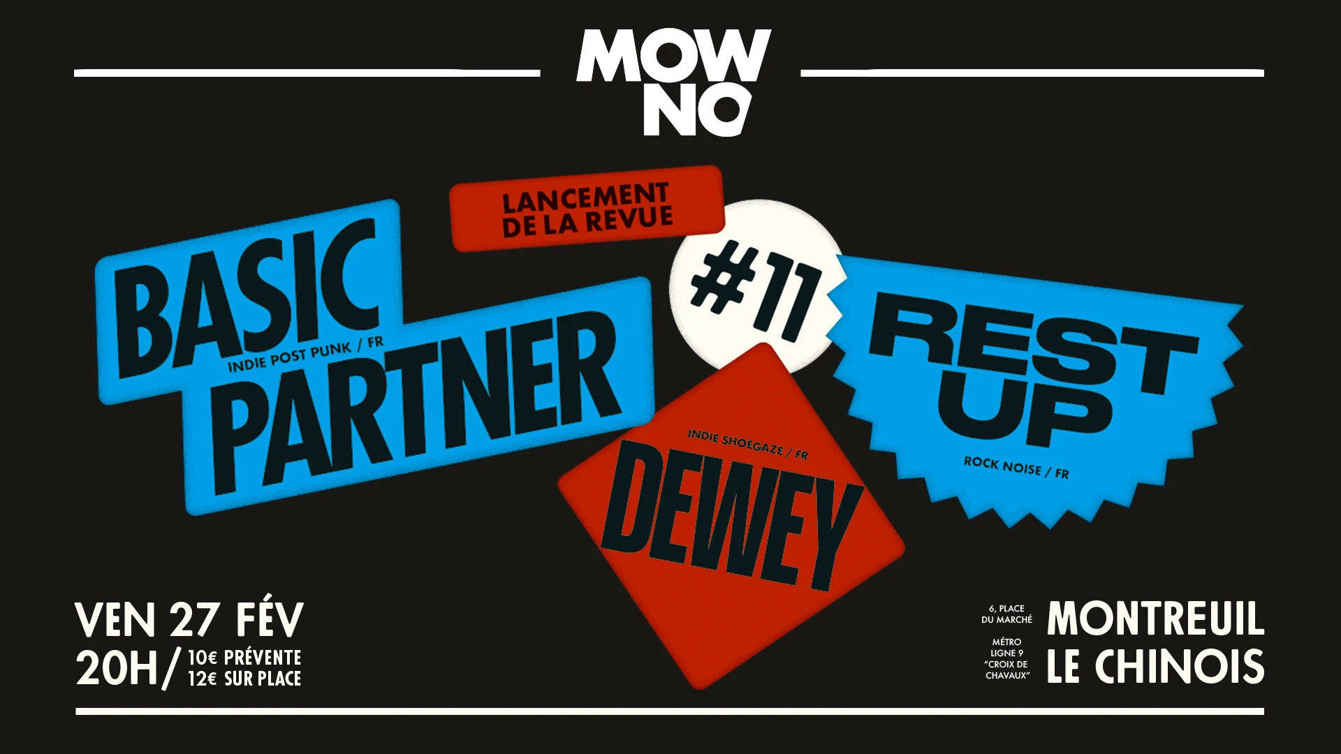 Lancement De Mowno #11 Avec Basic Partner, Rest Up Et Dewey
