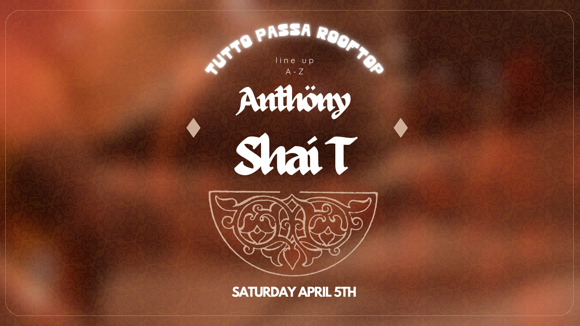 Tutto Passa Rooftop | Dj Shai T, Dj Anthöny