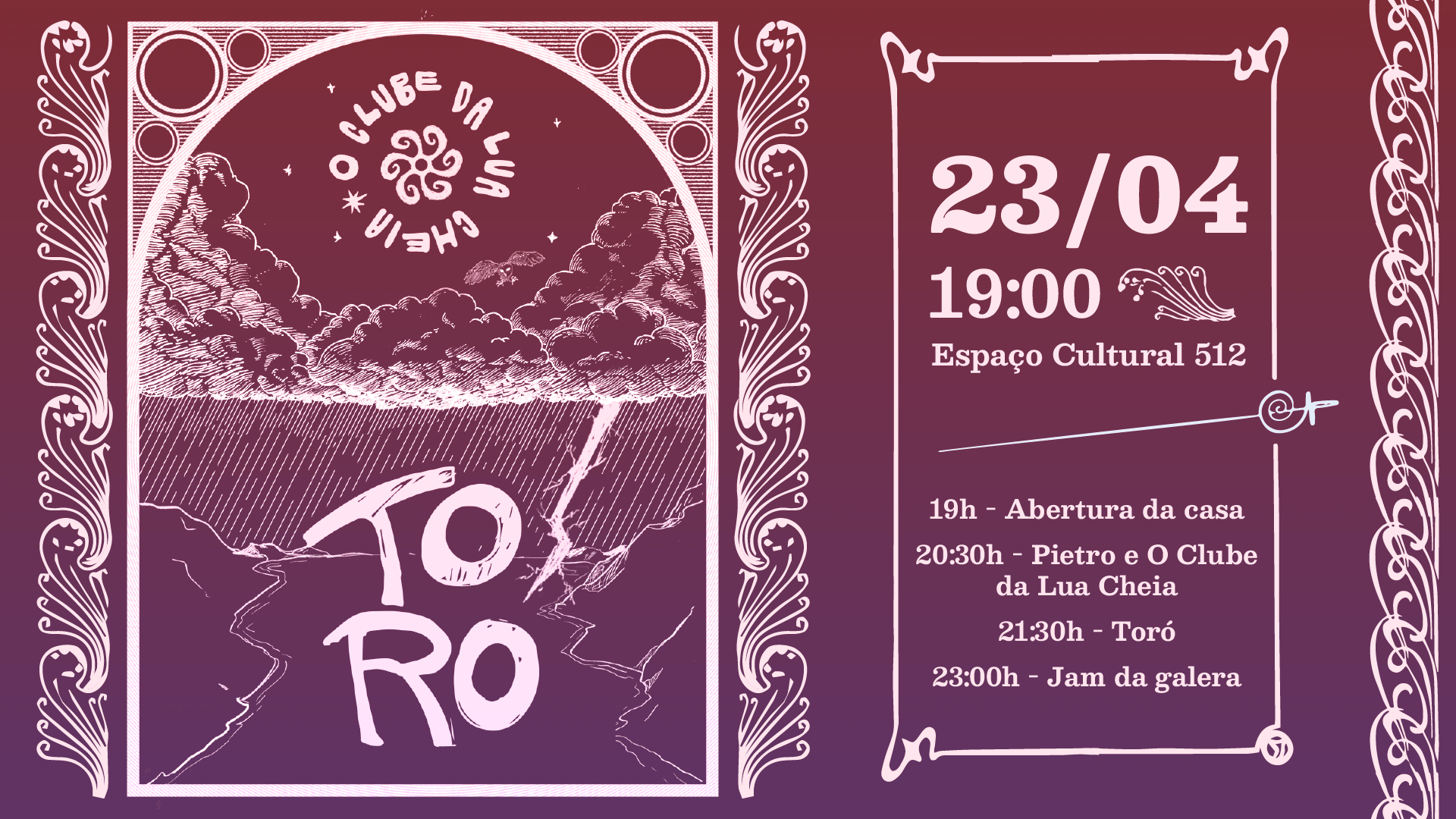 Encontro Do Clube Da Lua Cheia Com A Banda Toró