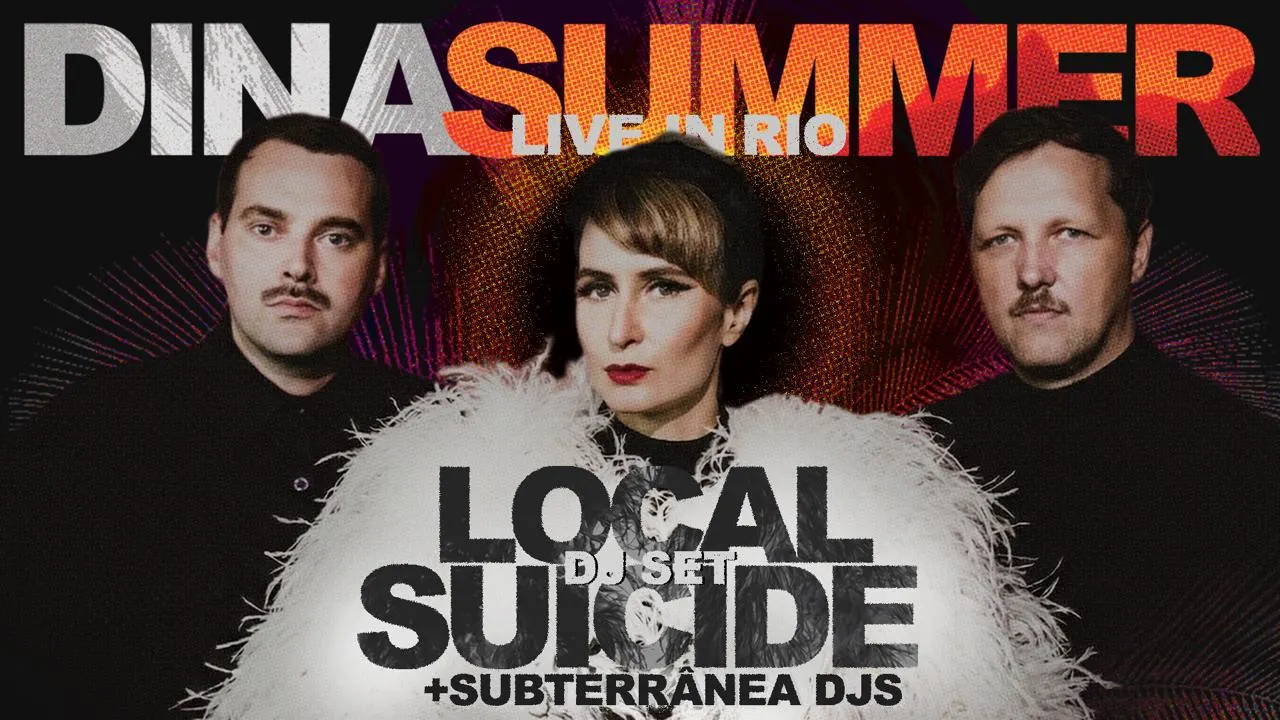 Dina Summer (Live) + Local Suicide (Dj) + Subterrânea Djs