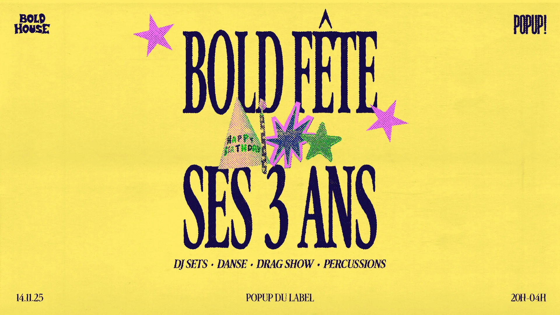 Bold Fête Ses 3 Ans !