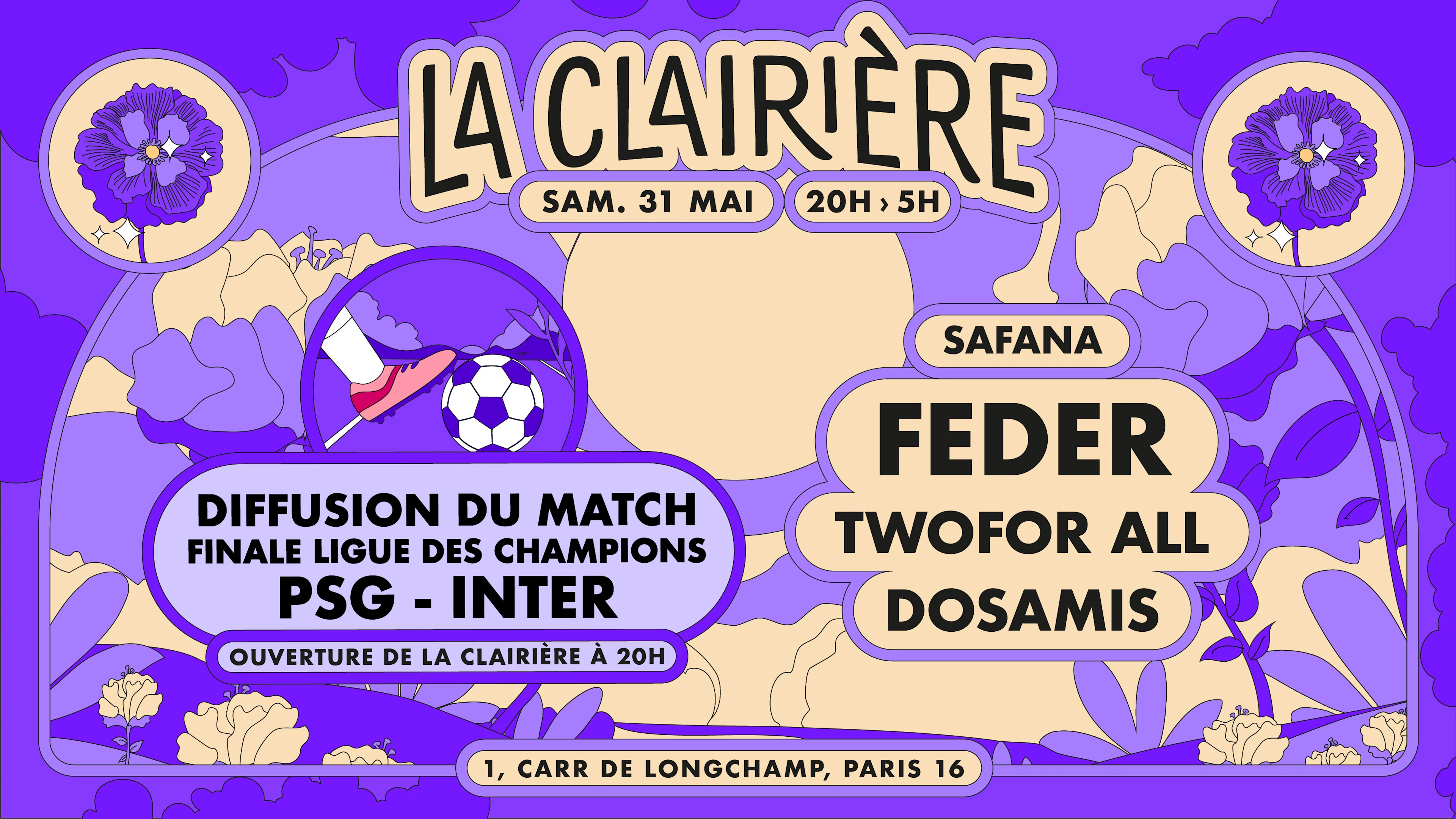 La Clairière X Final Ldc : Psg / Inter Milan + Feder