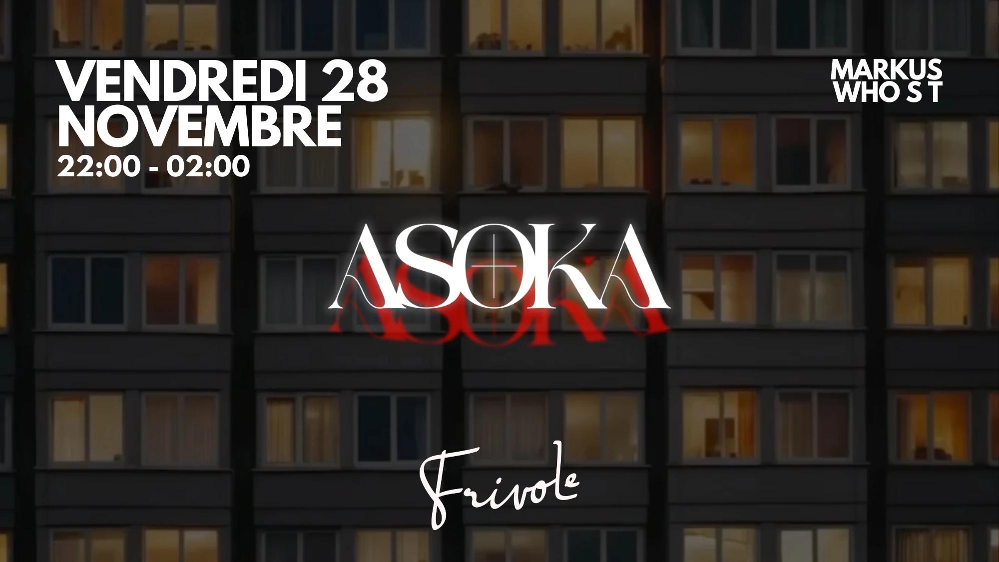 Asoka - Frivole - Vendredi 28 Novembre