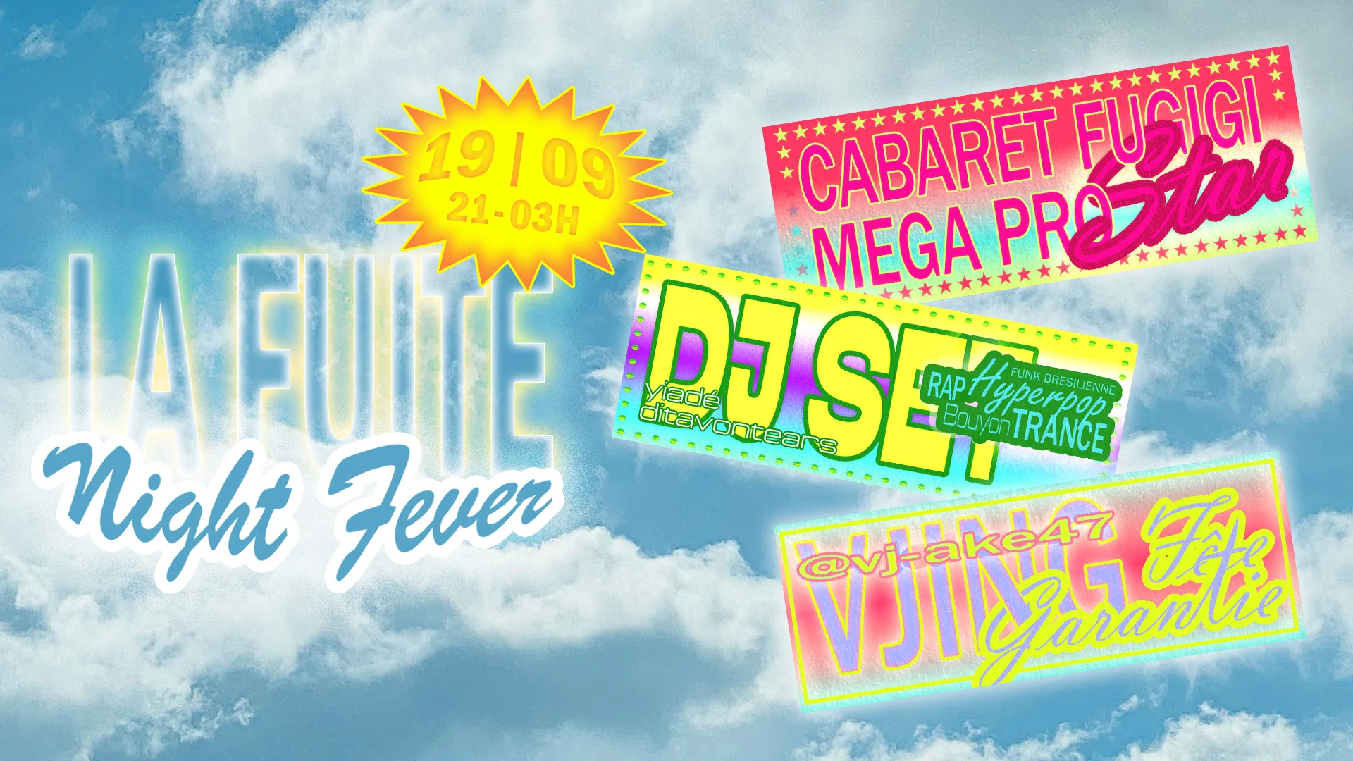 La Fuite Night Fever Edition #3