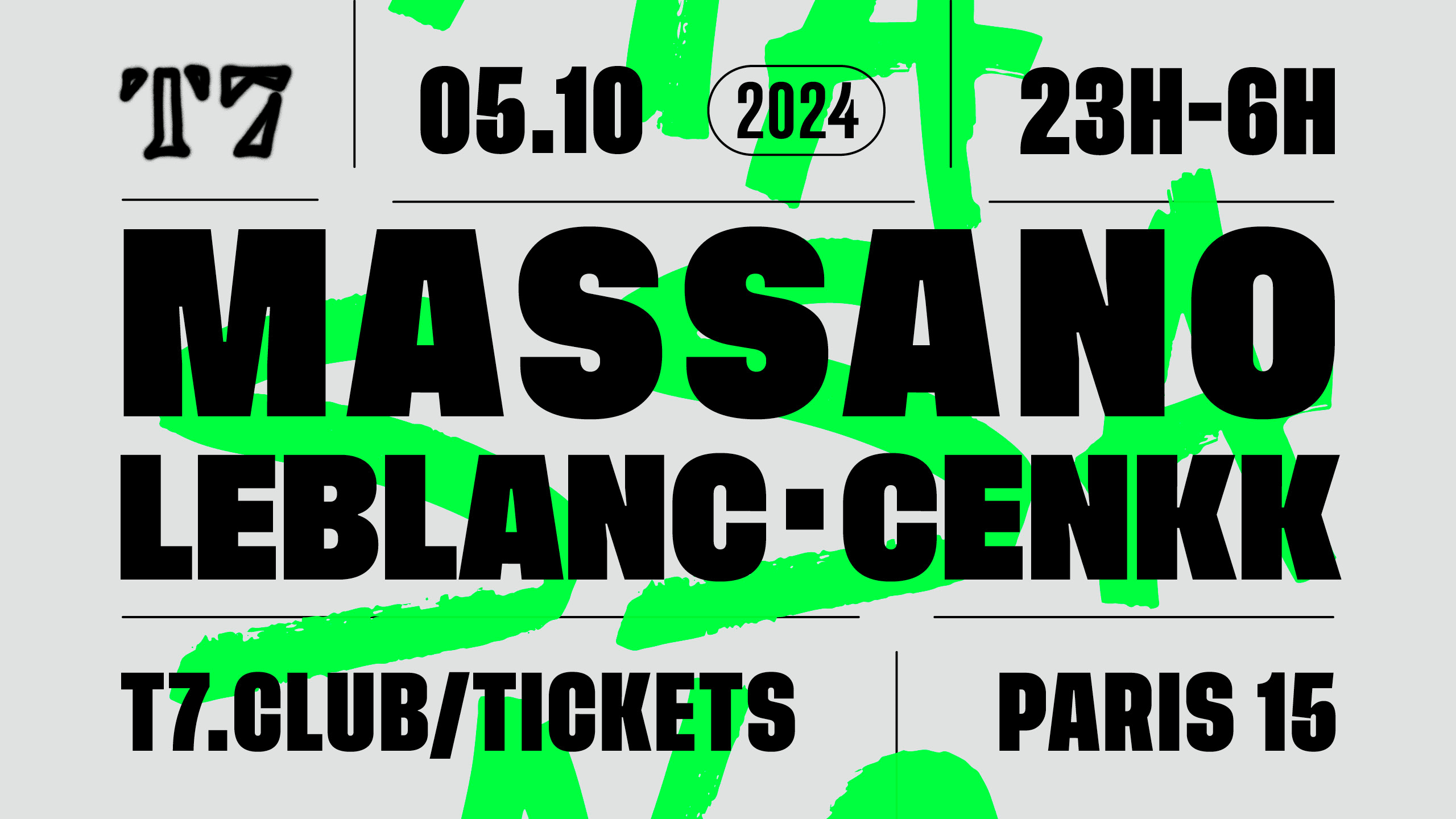T7 : Massano, Leblanc, Cenkk