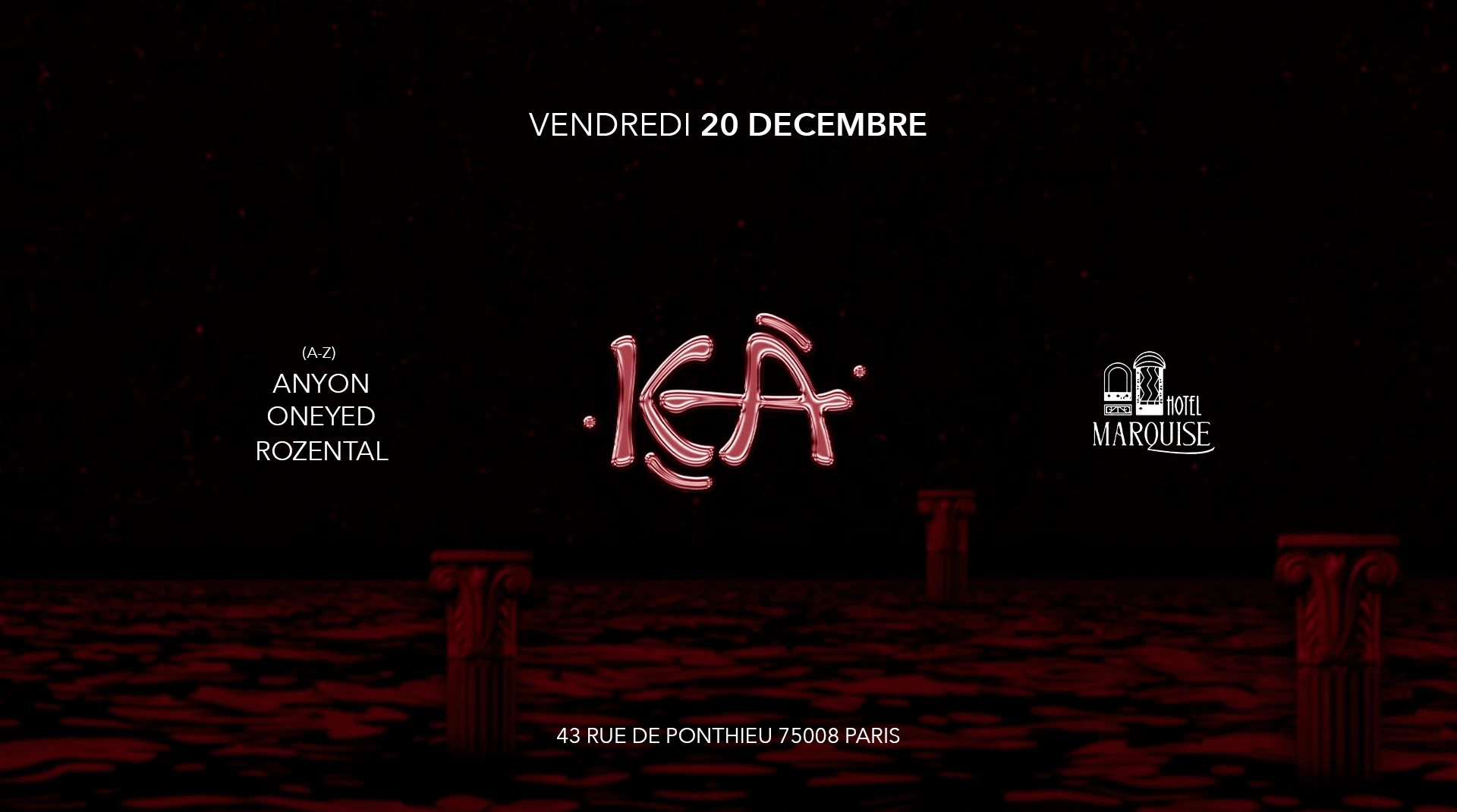 Kea X Hotel Marquise W/ Axel Rozental