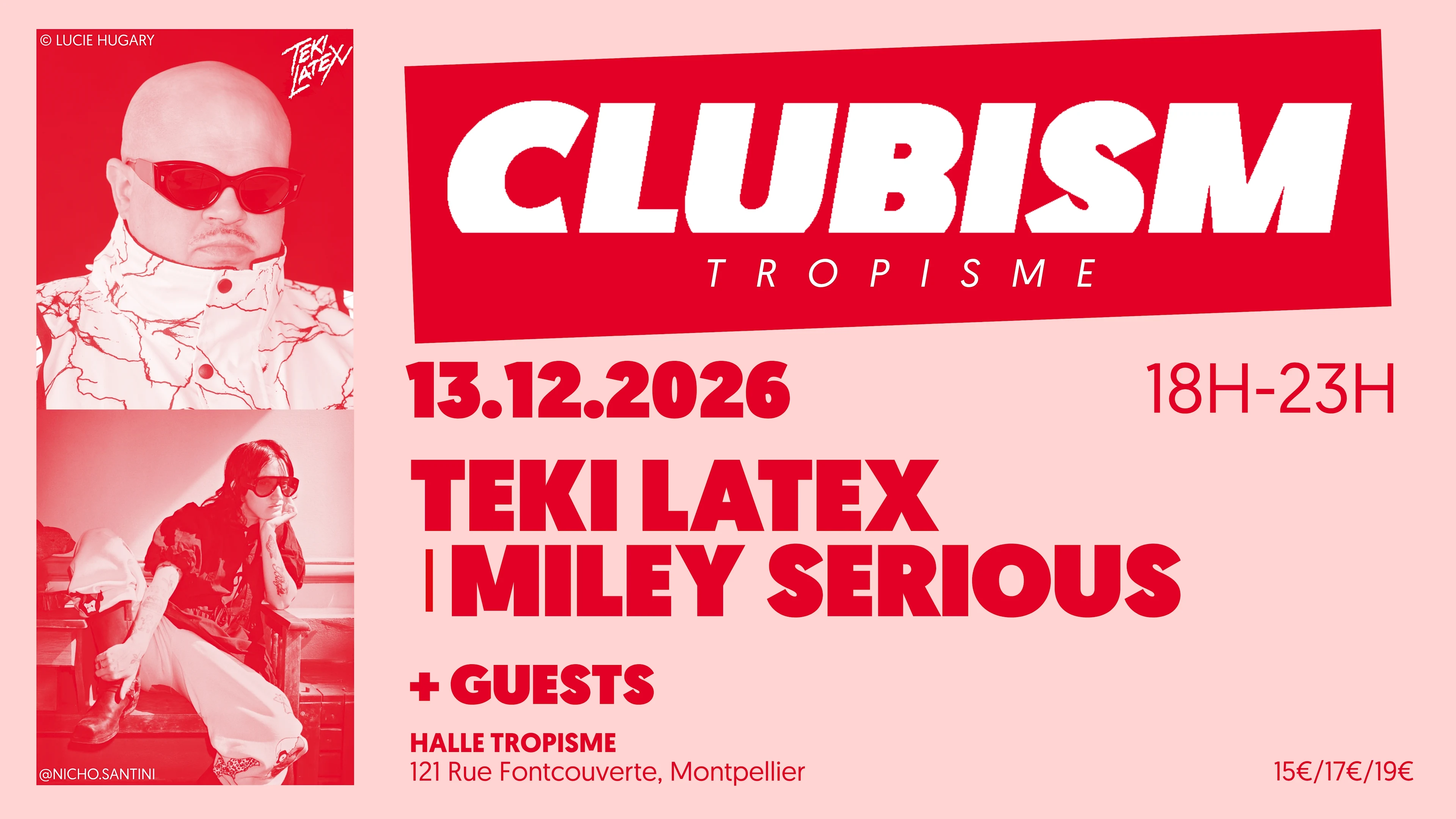 Clubism - Teki Latex & Miley Serious - 13.12.2026