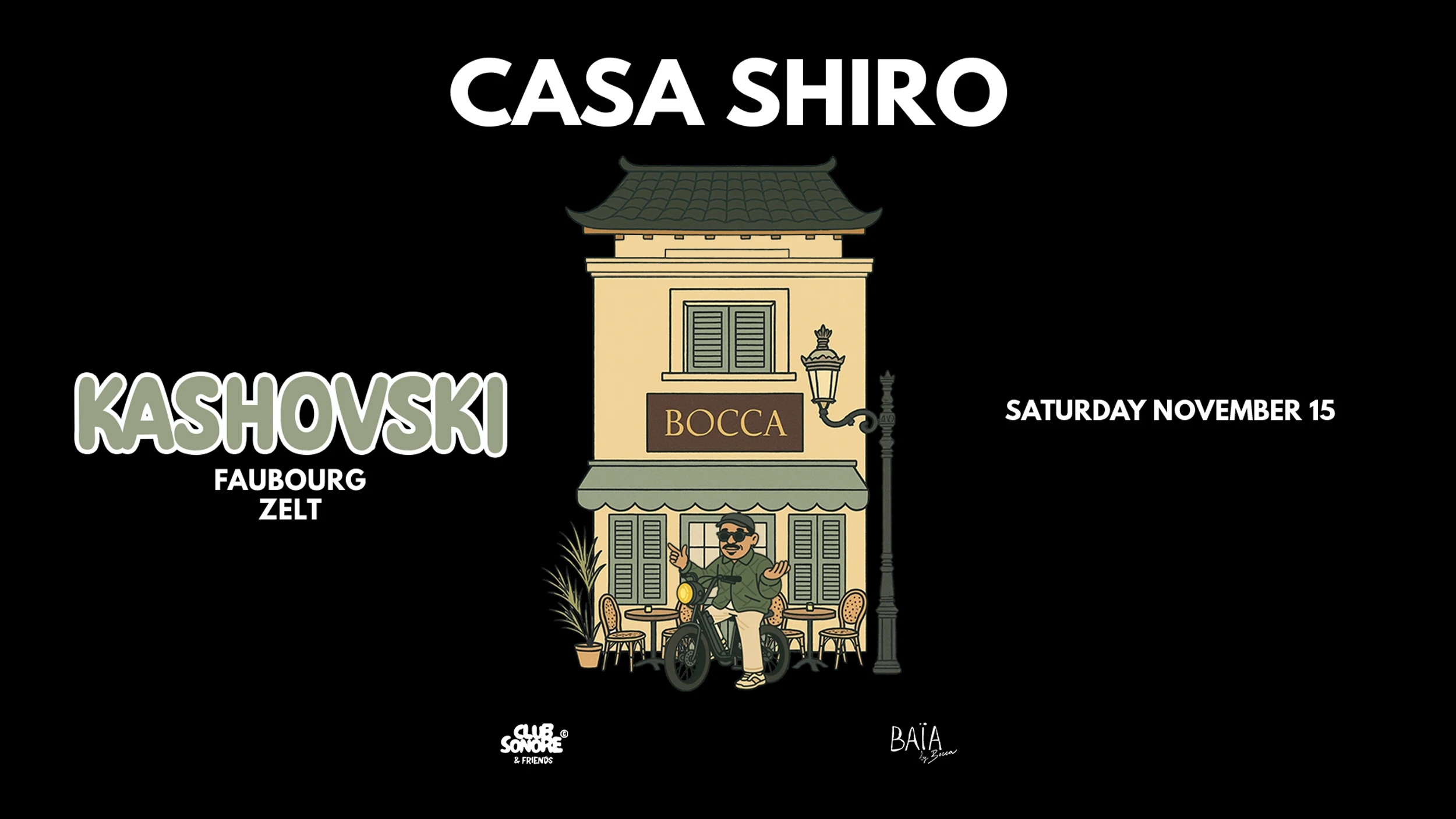 Baïa X Casa Shiro X Club Sonore - Kashovski
