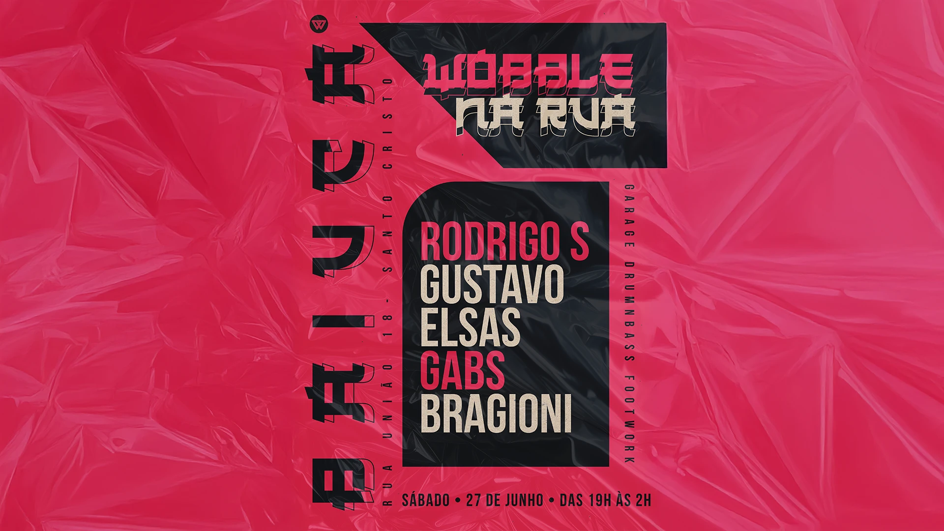 Wobble Na Rua @ Baiuca