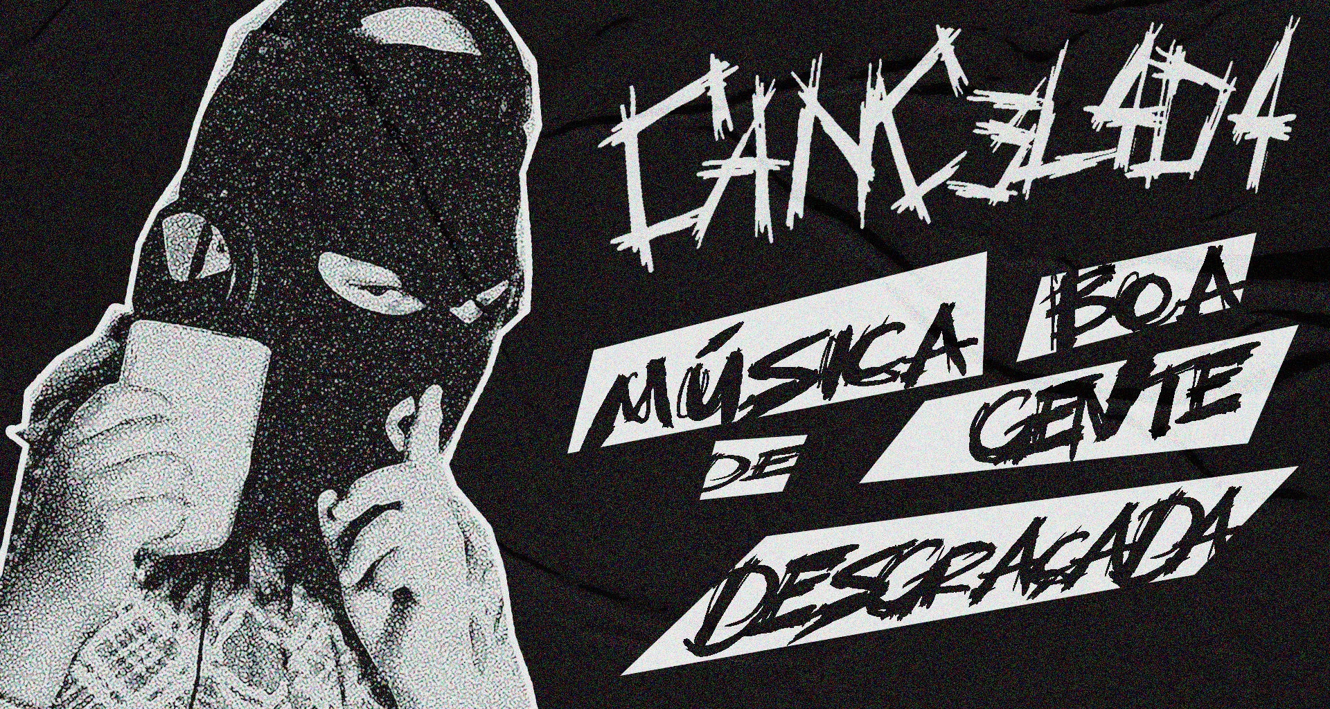 Canc3l4d4: M*Sica Bo4 De G3nt3 D&Esgraç*D4