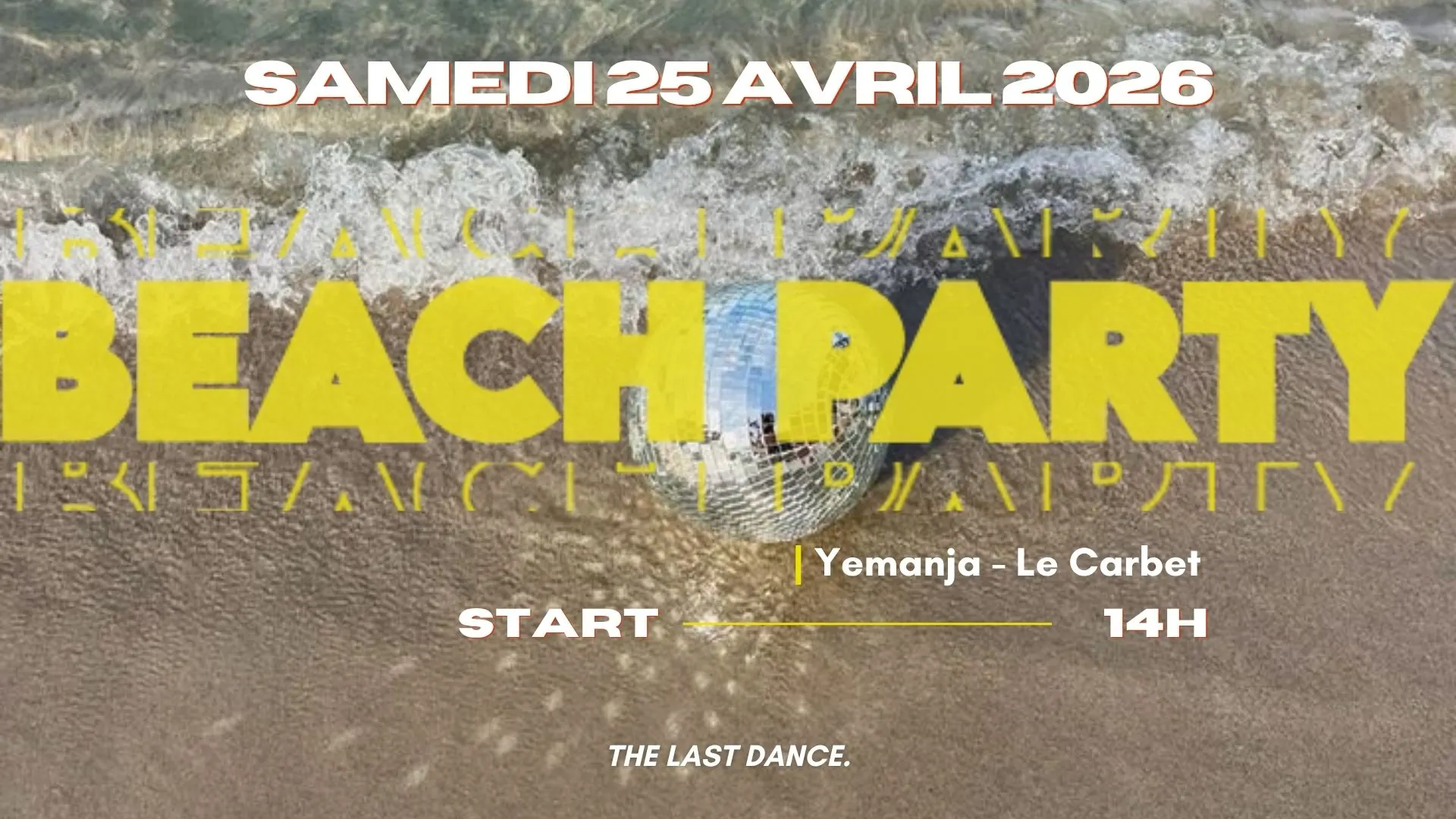 Beach Party @ Yemanja - The Last Dance.