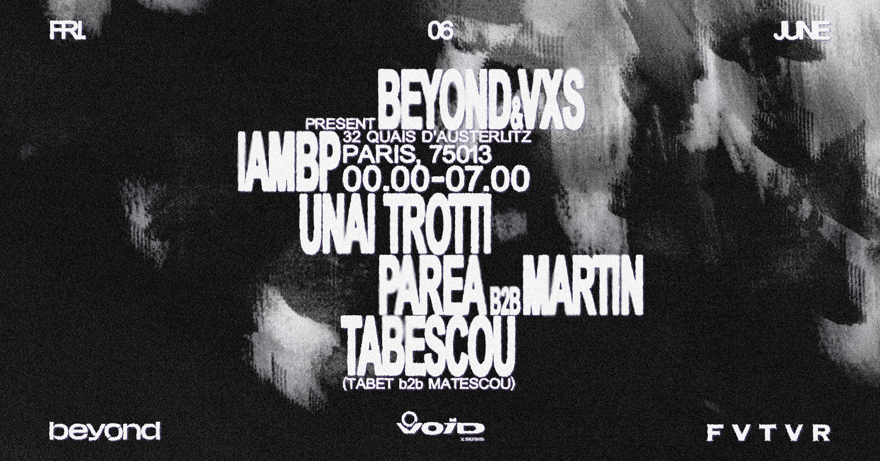 Beyond X Vxs  : Unai Trotti, Iambp, Parea & Martin, Tabescou
