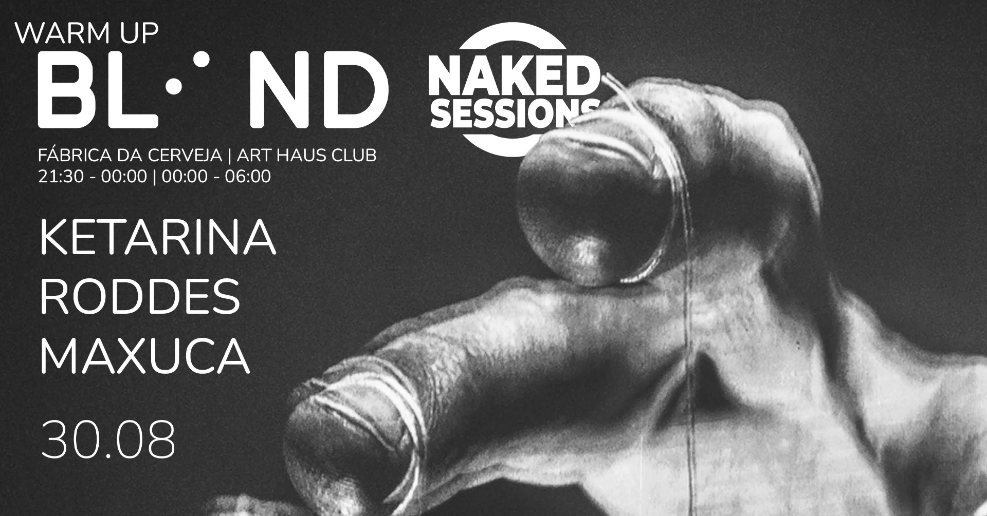 Blind X Naked Sessions Warm Up - Art Haus Club