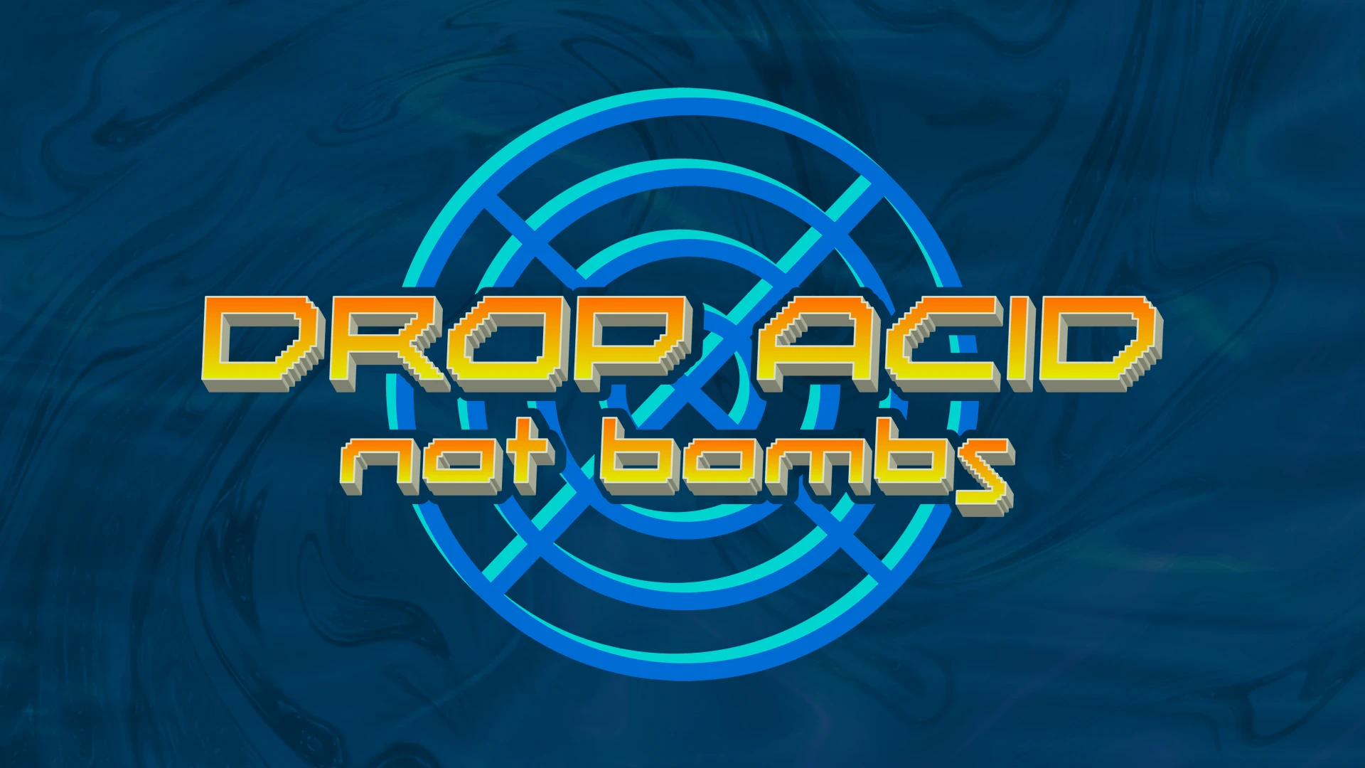 Drop Acid Not Bombs 4