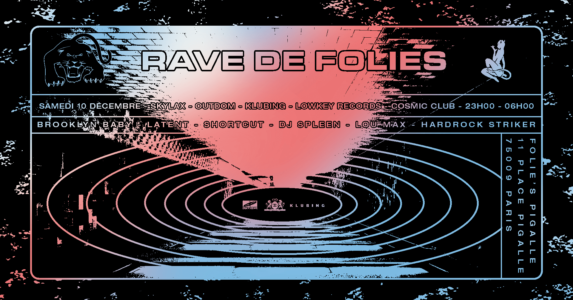 Rave De Folies W/ Brooklyn Baby, Latent, Shortcut & Skylax