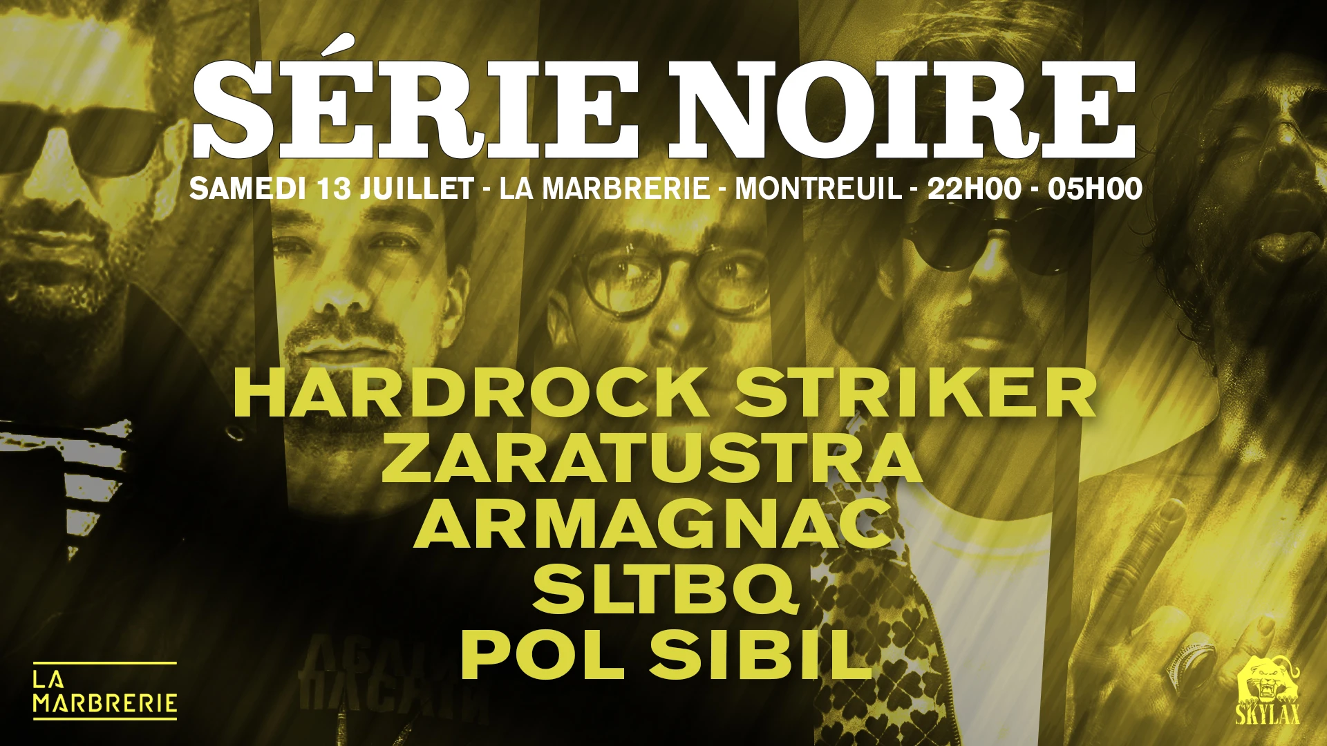 Série Noire W/ Hardock Striker, Zaratustra & Friends