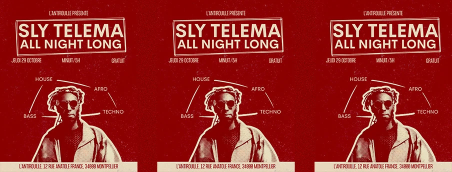Sly Telema All Night Long @Antirouille 29.10.26