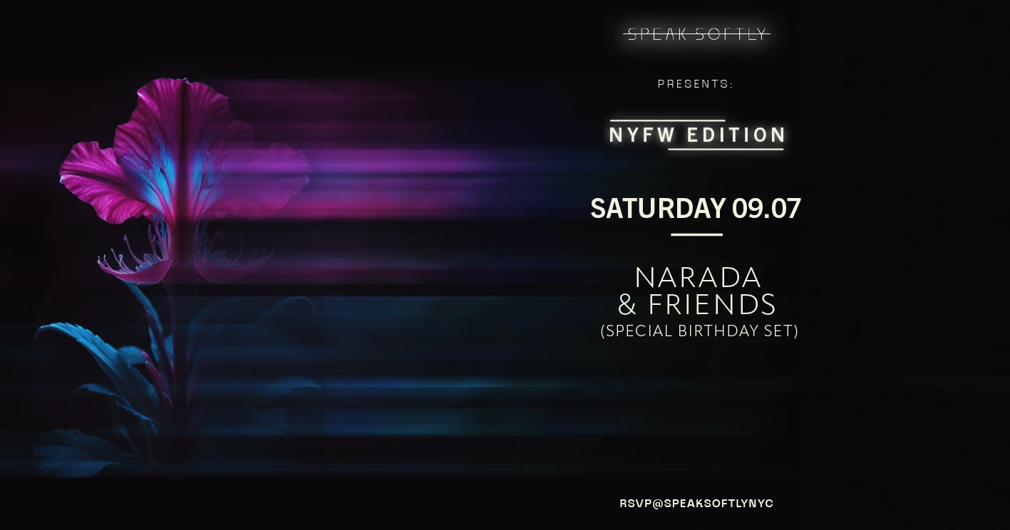 09/07/24 Speak Softly Presents: Narada's Birthday Edition