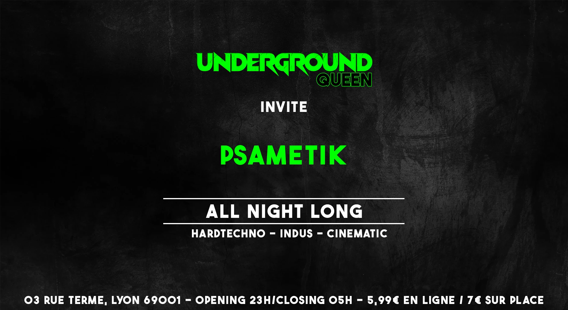 Underqueen Invite: Psametik (All Night Long)