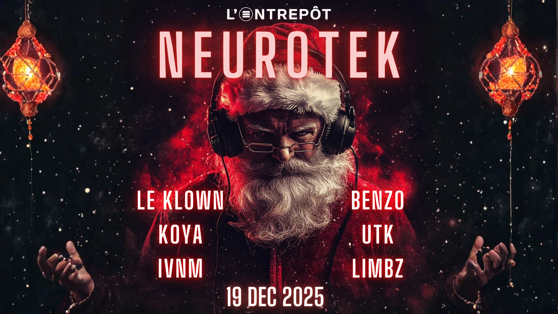 Neurotek W/ Le Klown / Benzø / Utk / Koya / Limbz / Ivnm
