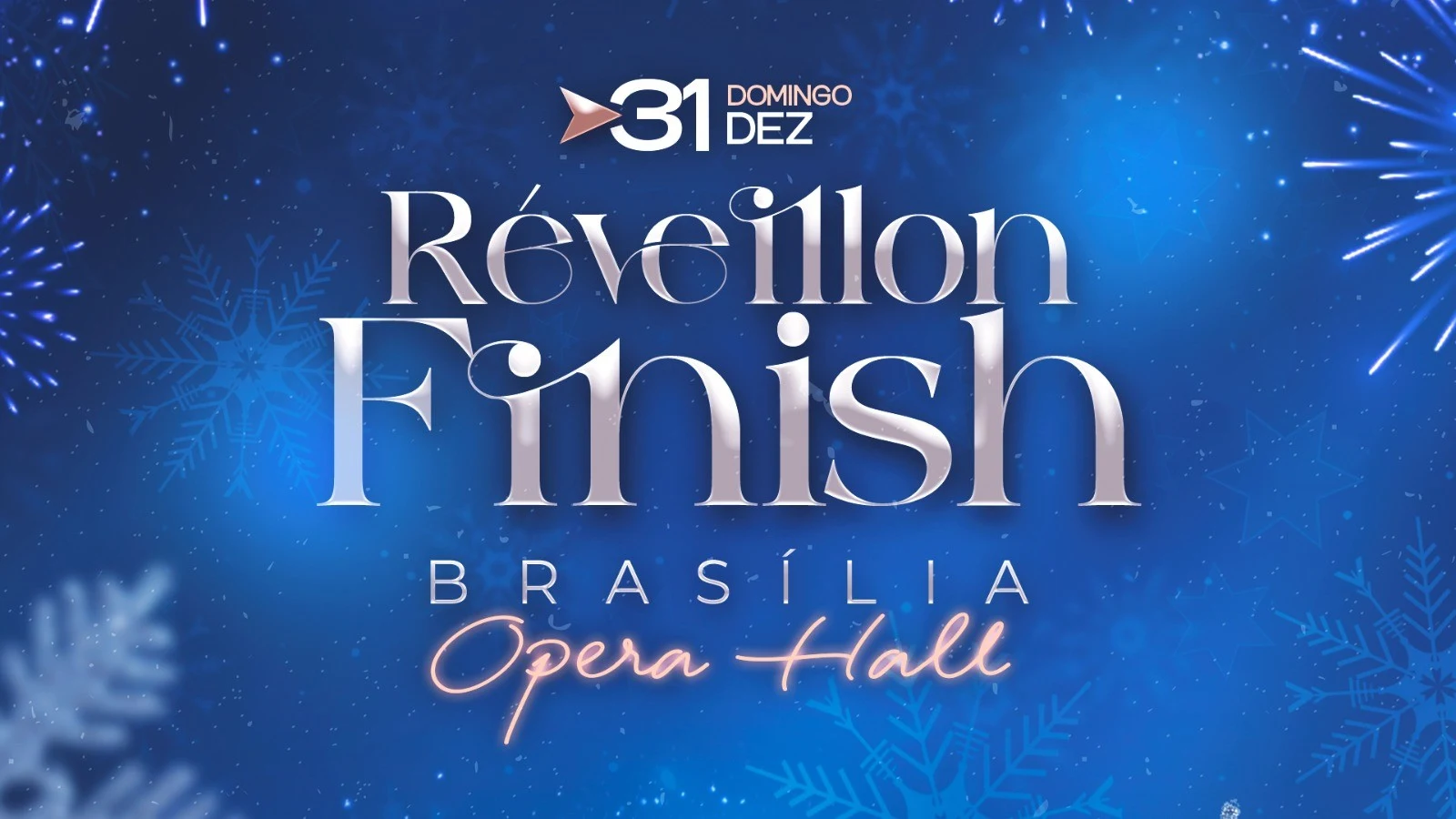 Réveillon Finish Brasília