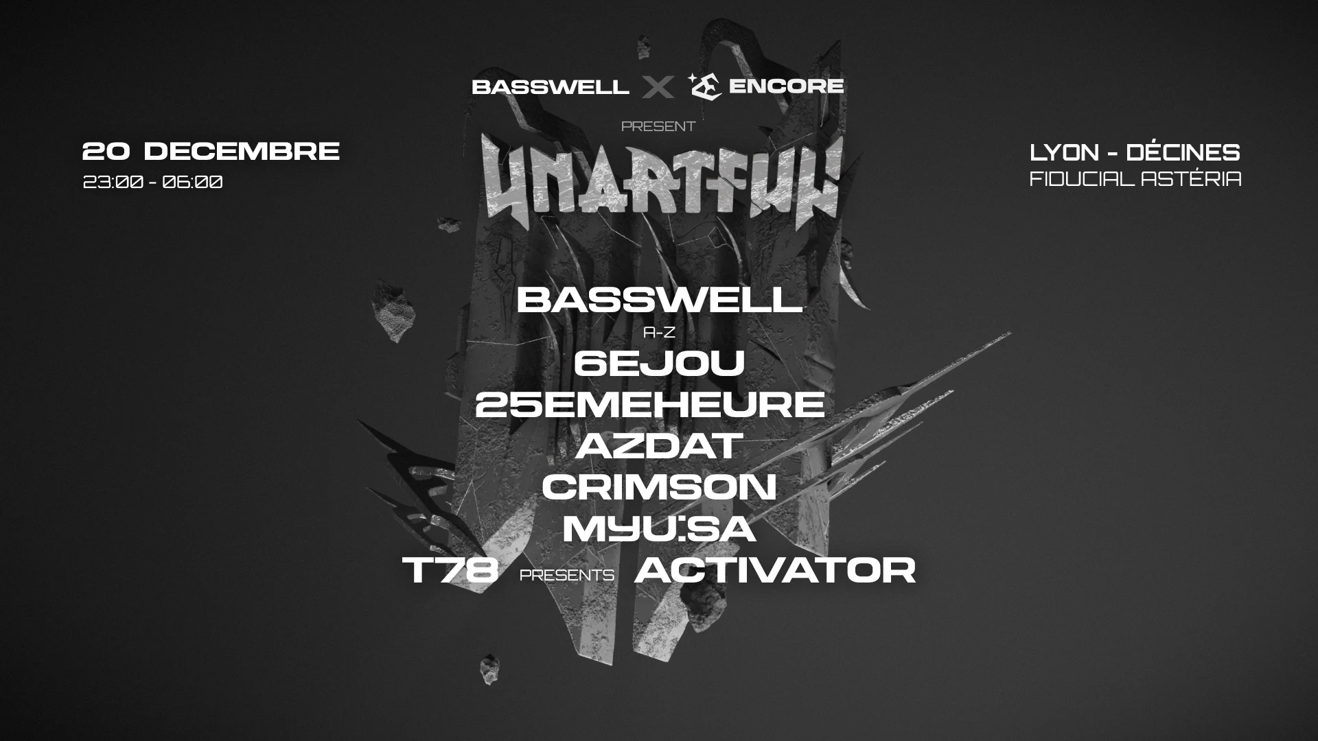 Basswell X Encore Présentent Unartful
