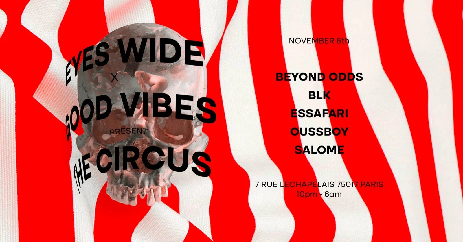 Eyes Wide X Good Vibes Present The Circus