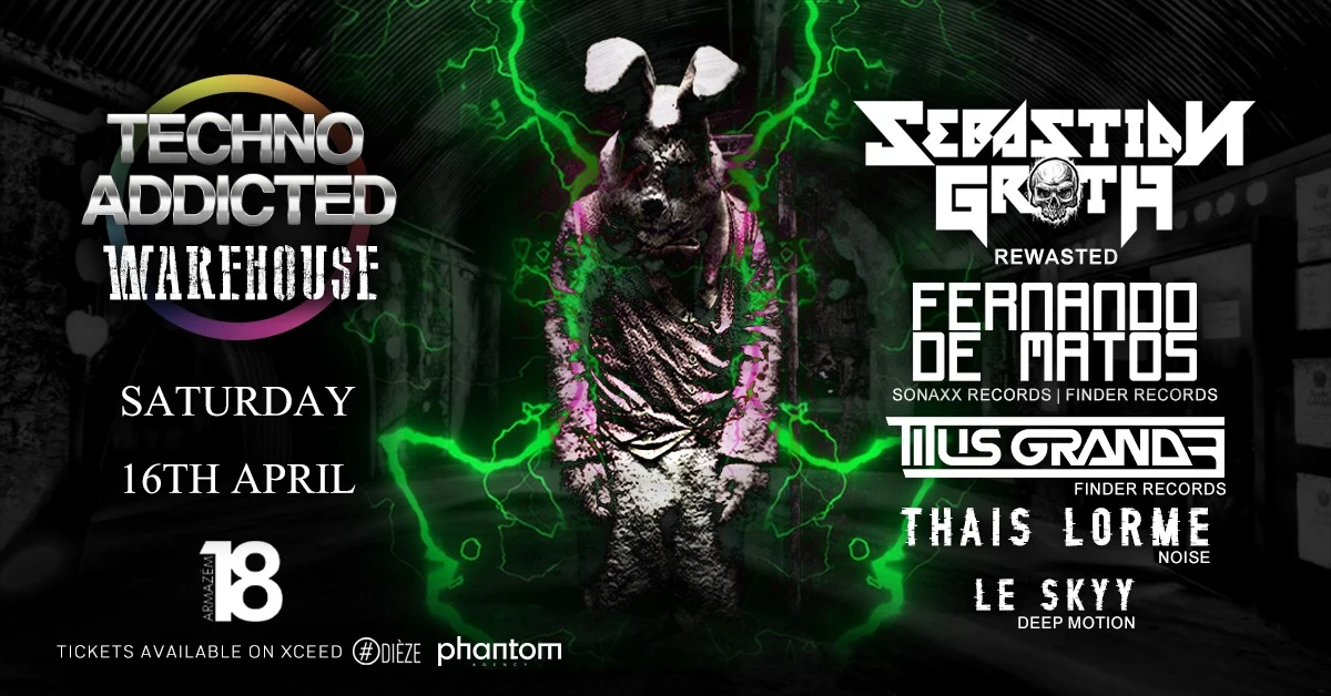 Techno Addicted Warehouse With Sebastian Groth (Germany)
