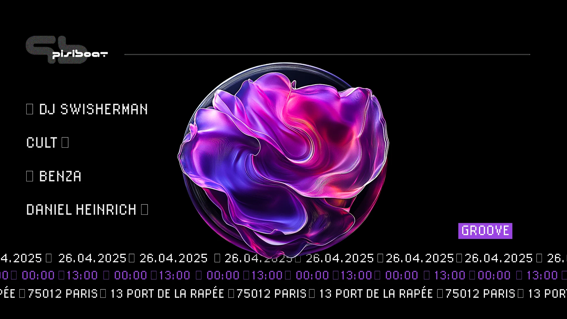 Pisiboat : Dj Swisherman, Cult, Benza, Daniel Heinrich