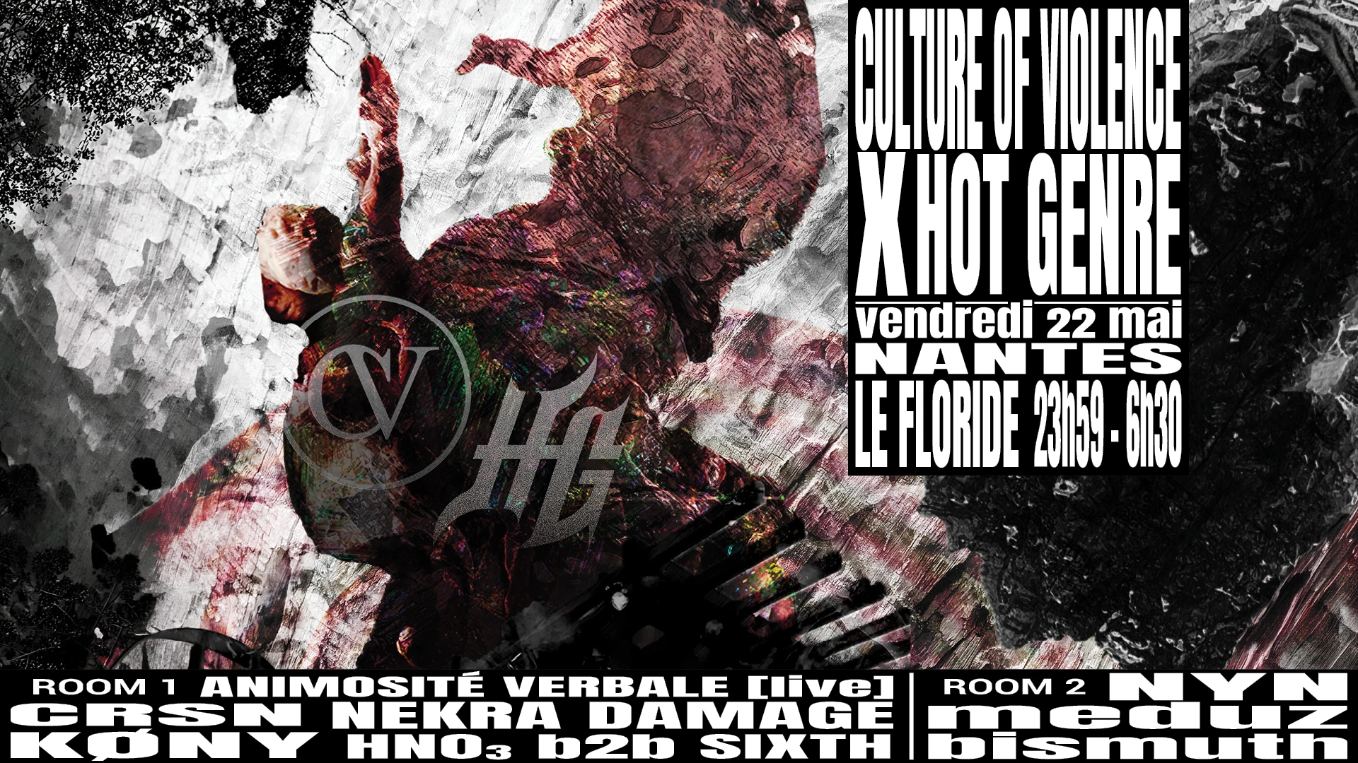Culture Of Violence X Hot Genre @ Le Floride